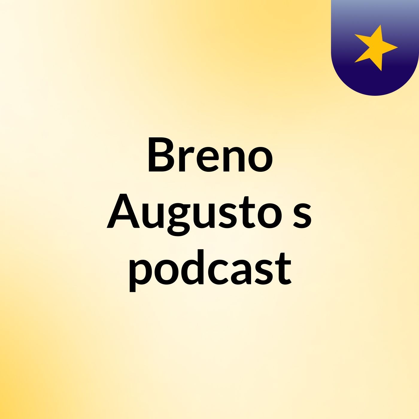 Breno Augusto's podcast