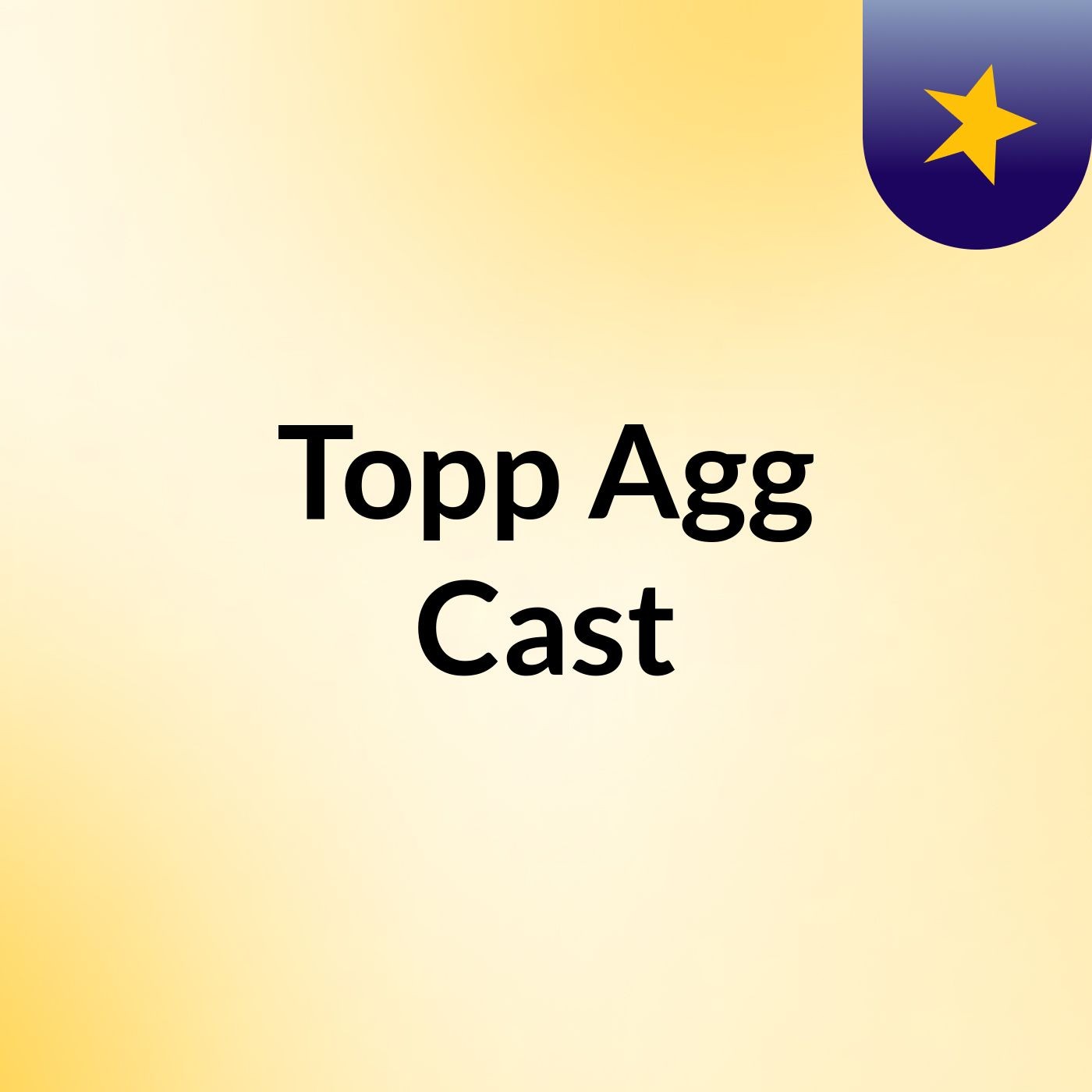Topp Agg Cast