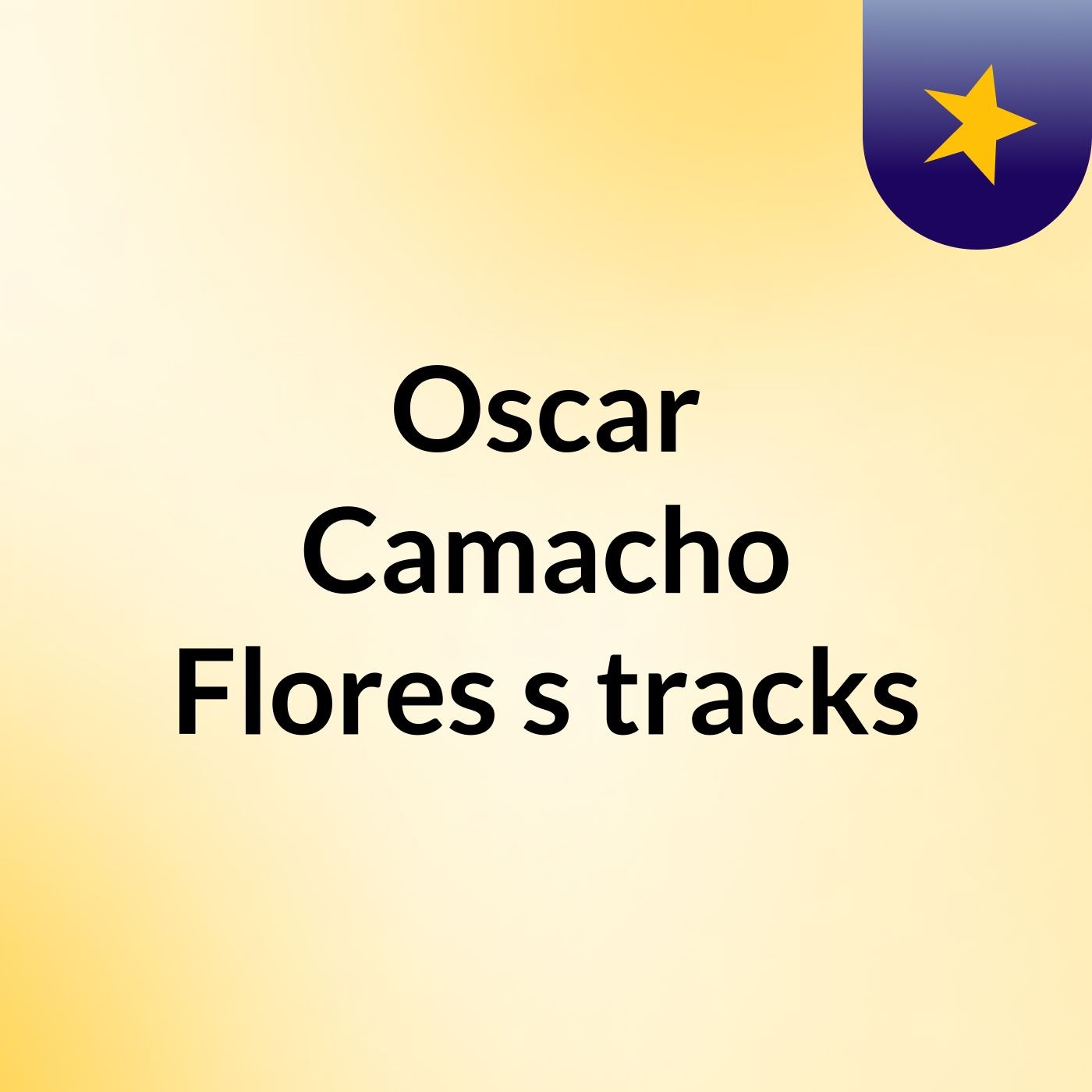 Oscar Camacho Flores's tracks