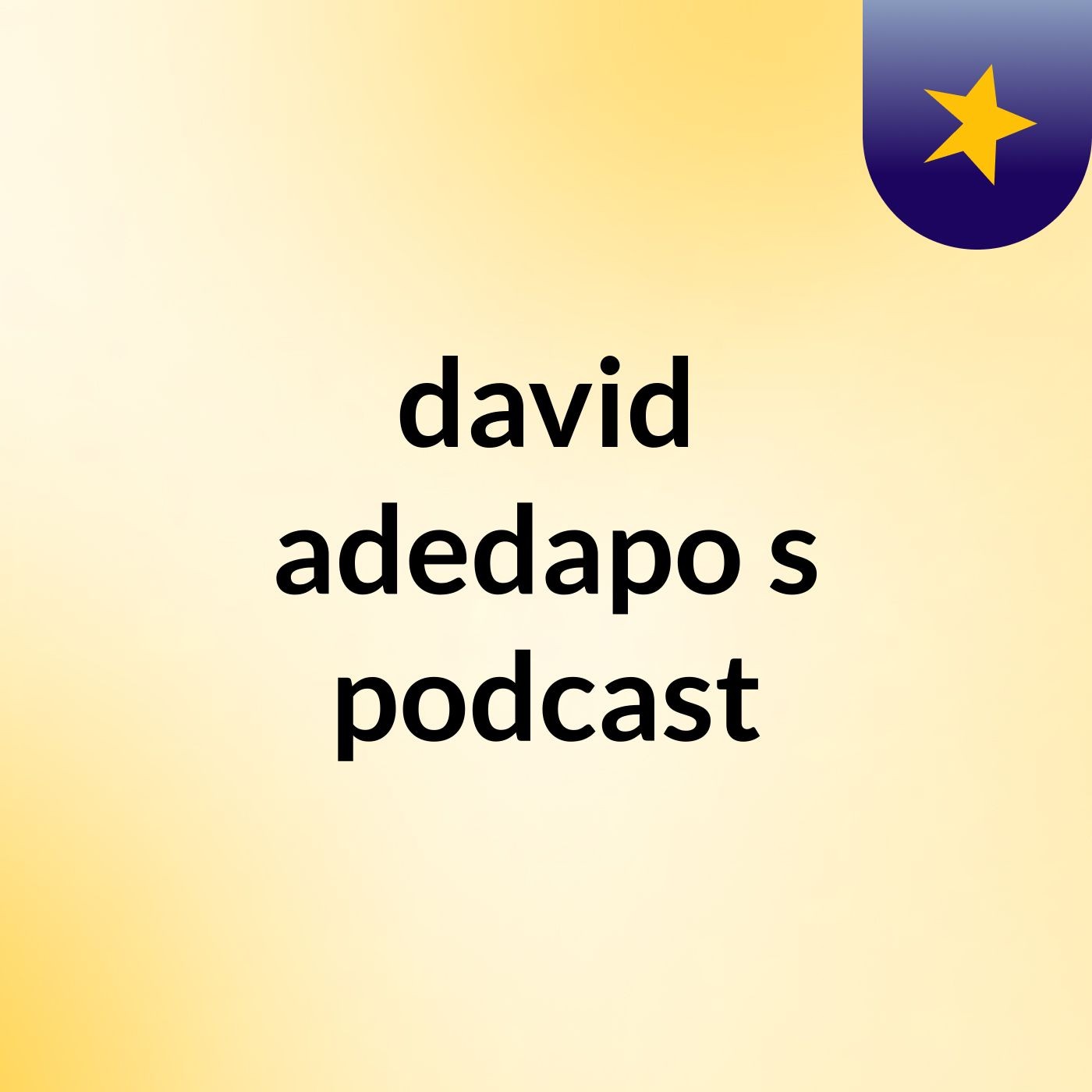 david adedapo's podcast