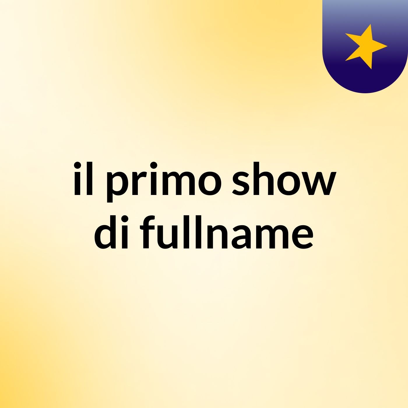 :il primo show di fullname: