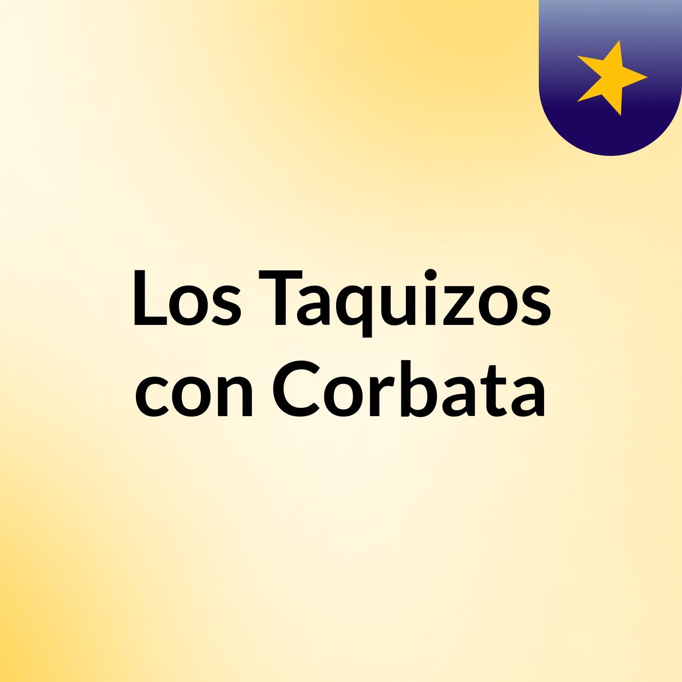 Los Taquizos con Corbata