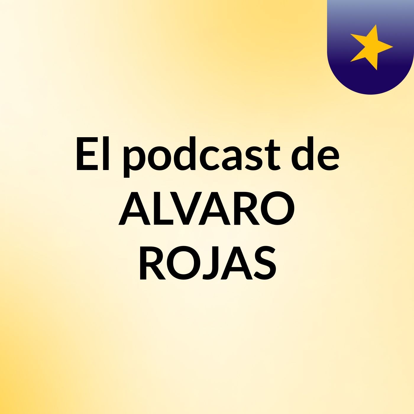 El podcast de ALVARO ROJAS podcast artwork