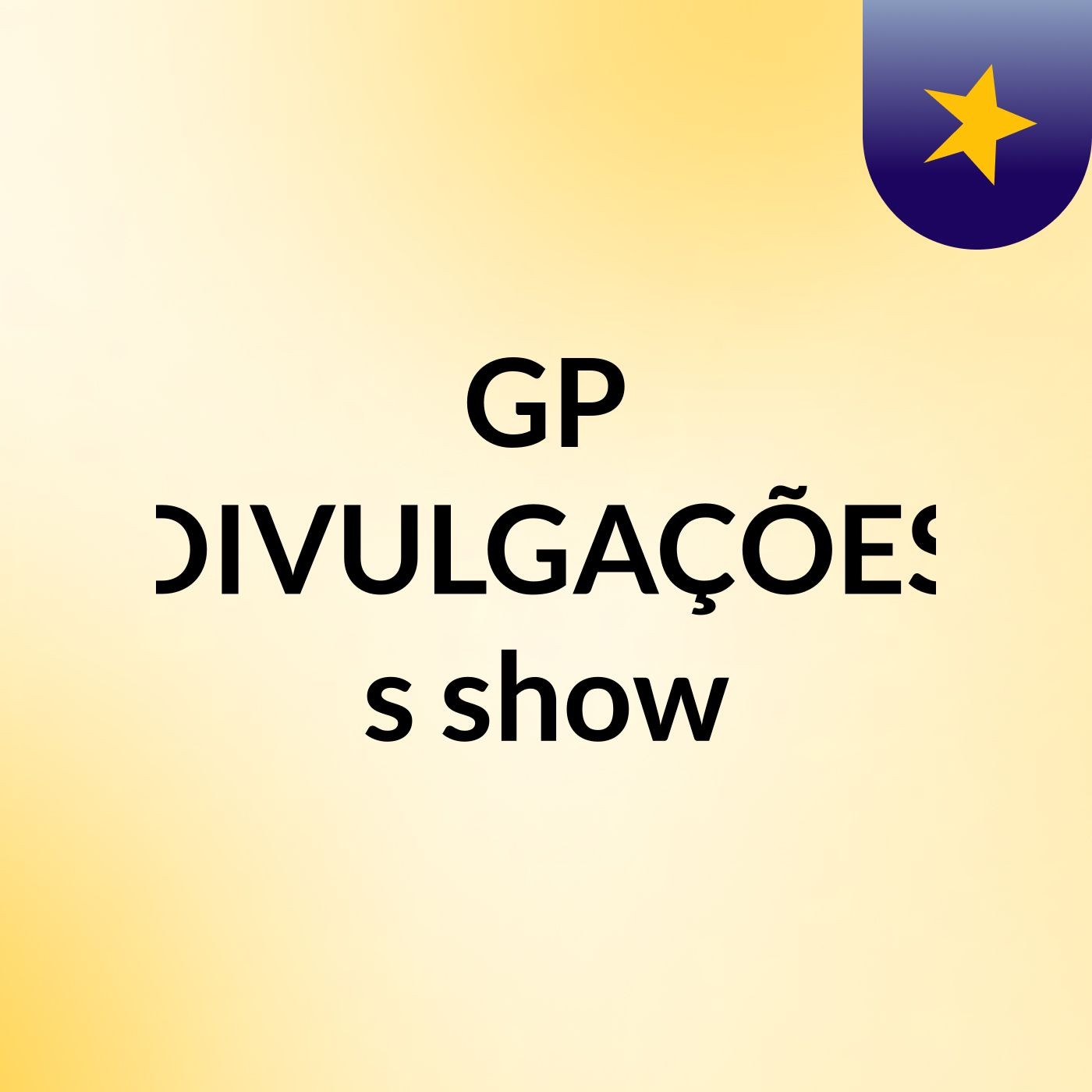 GP DIVULGAÇÕES's show