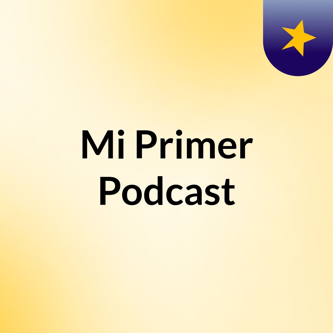 Mi Primer Podcast
