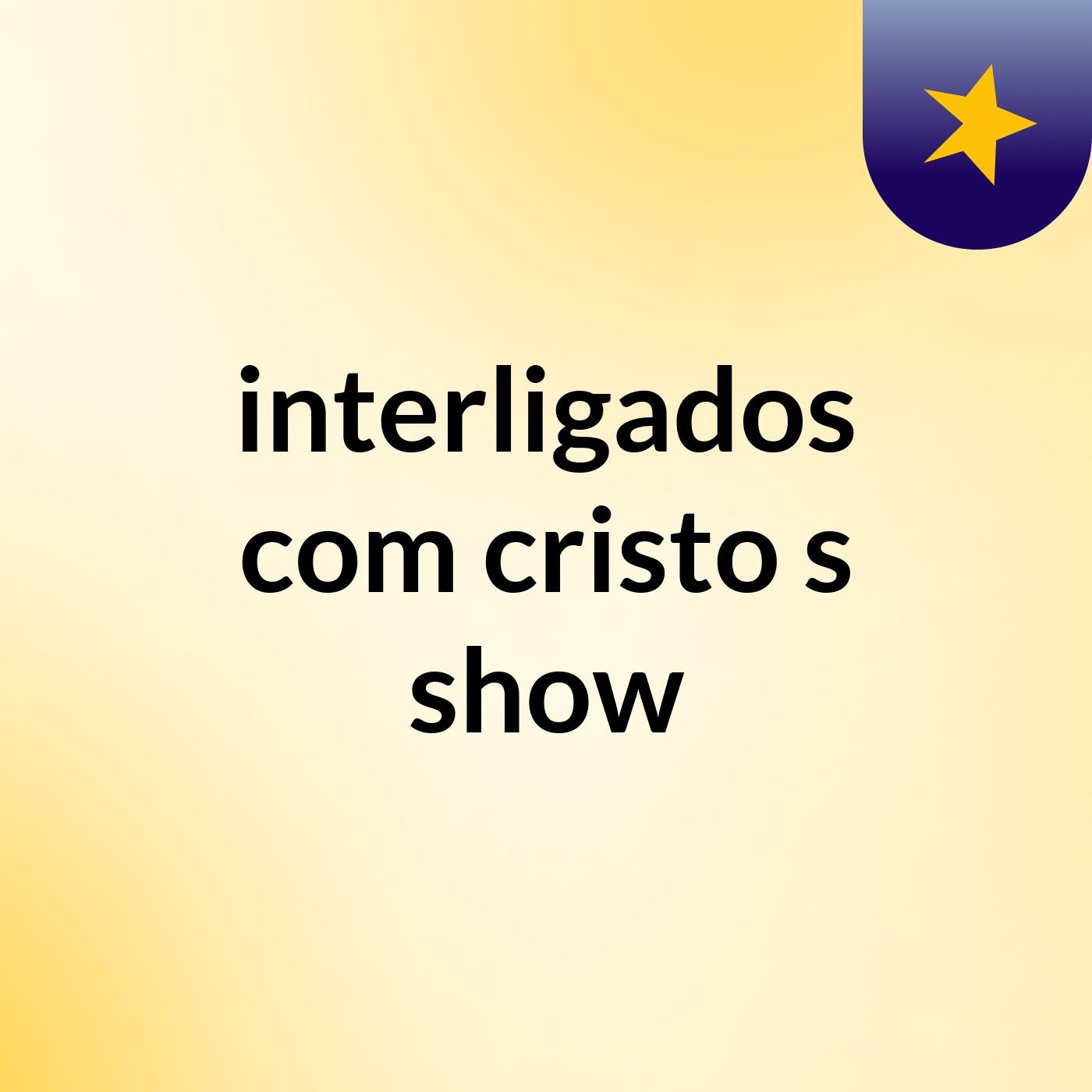 interligados com cristo's show