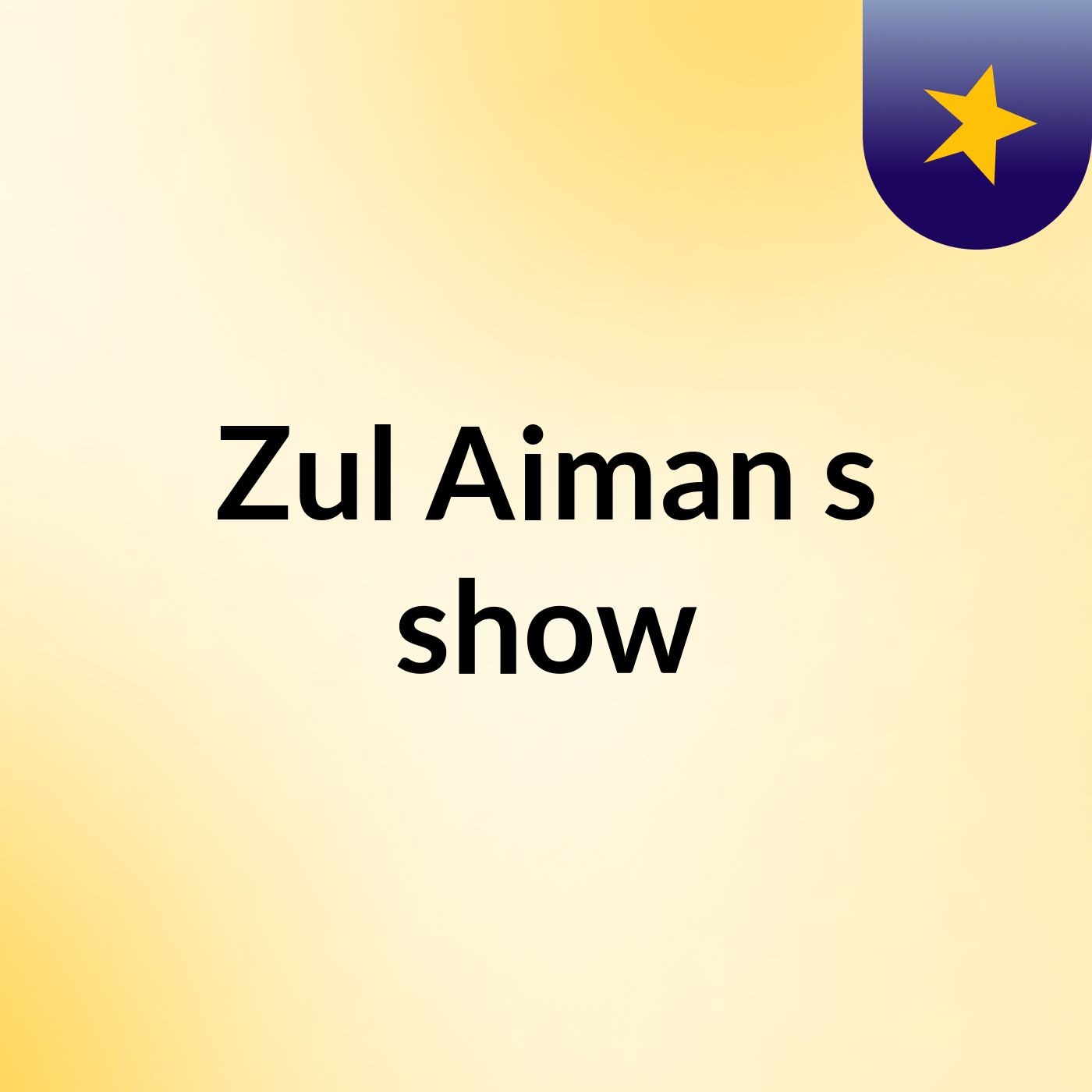Zul Aiman's show