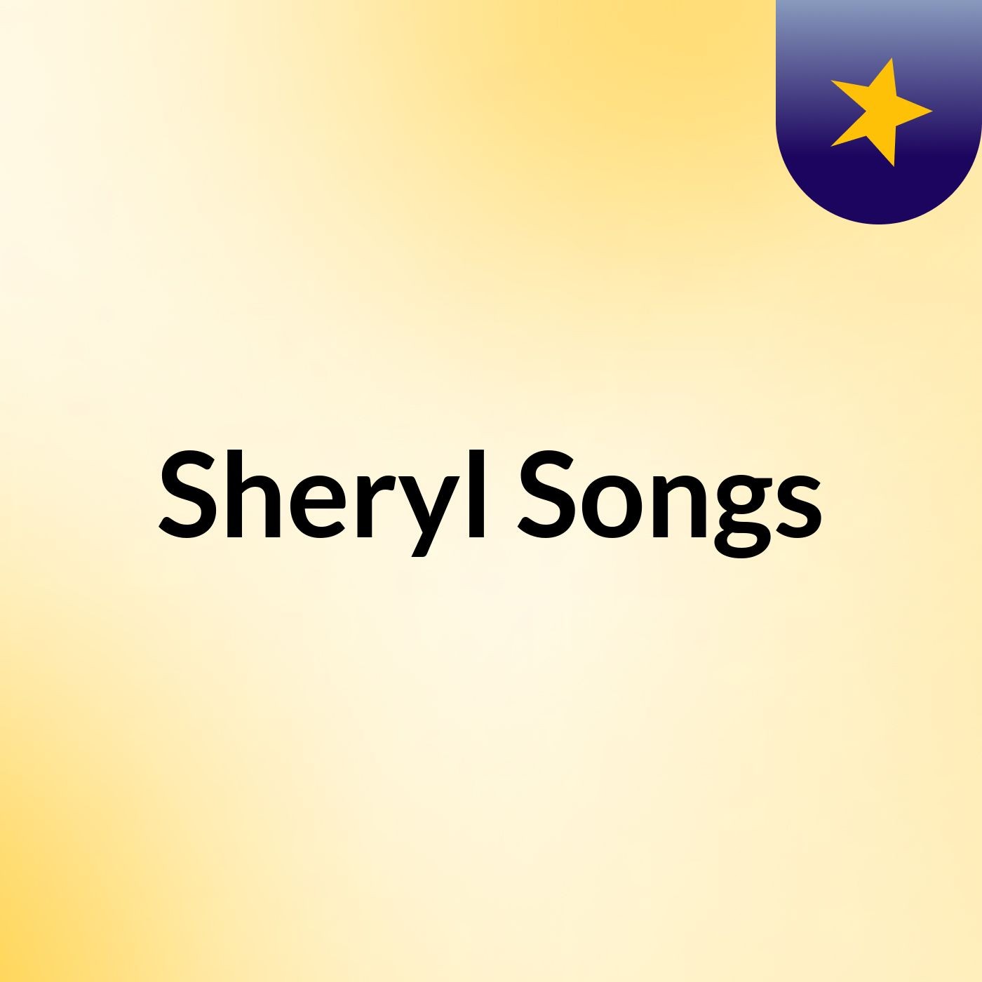 Sheryl Songs