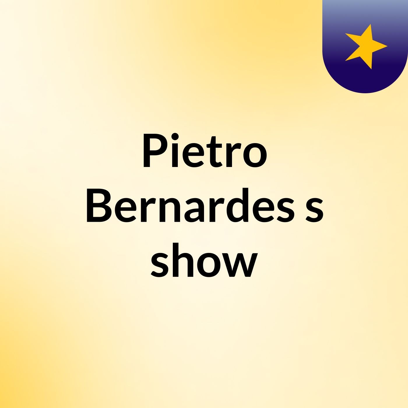 Pietro Bernardes's show