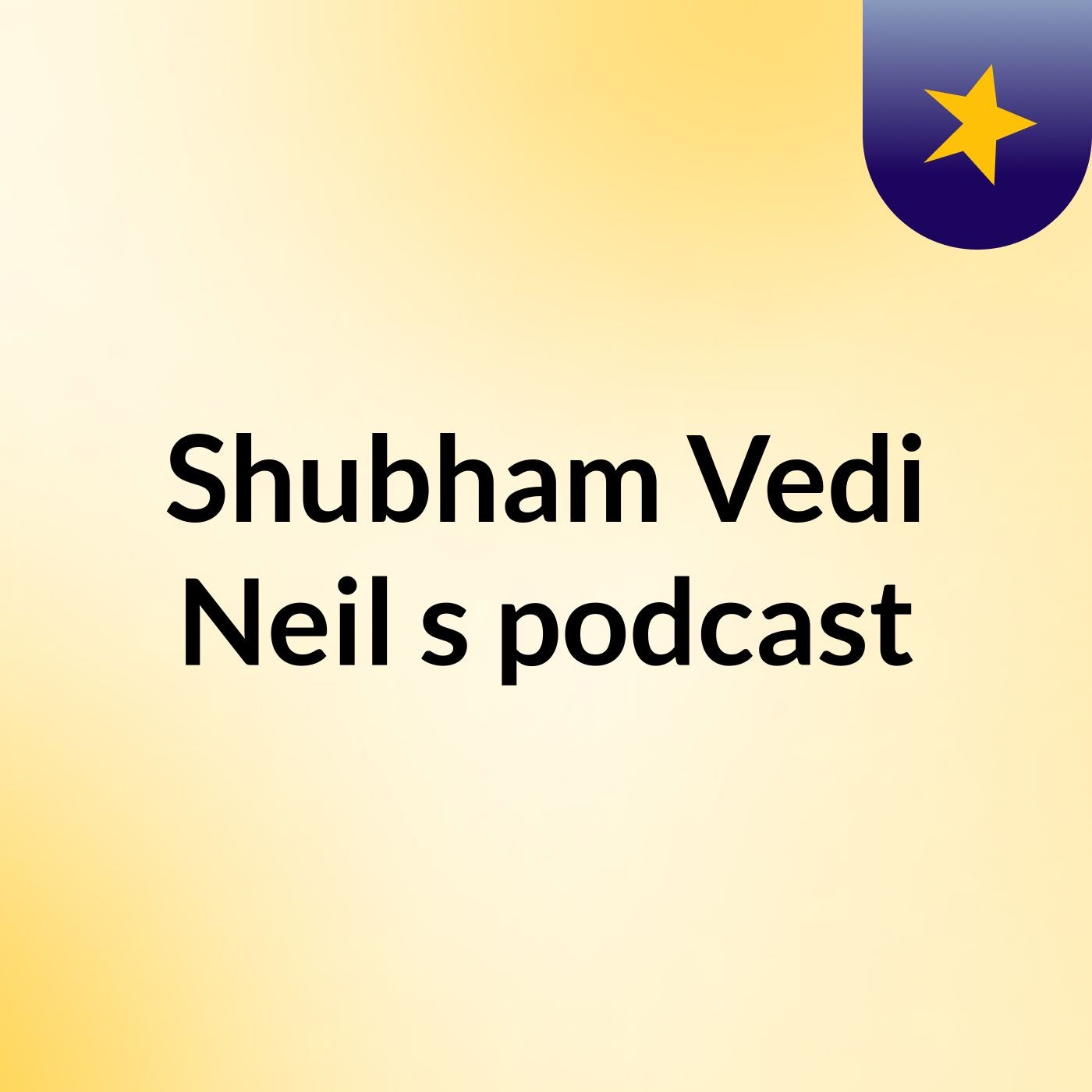 Shubham Vedi Neil's podcast