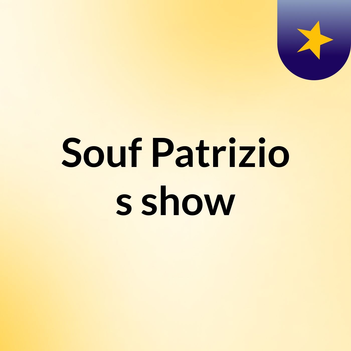 Souf Patrizio's show