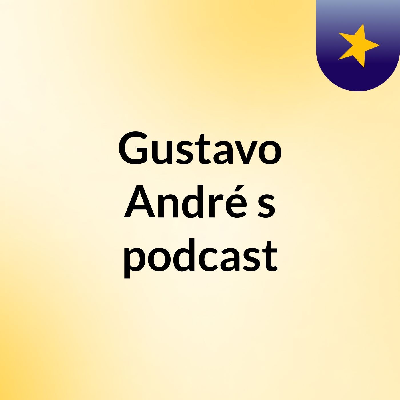 Gustavo André's podcast