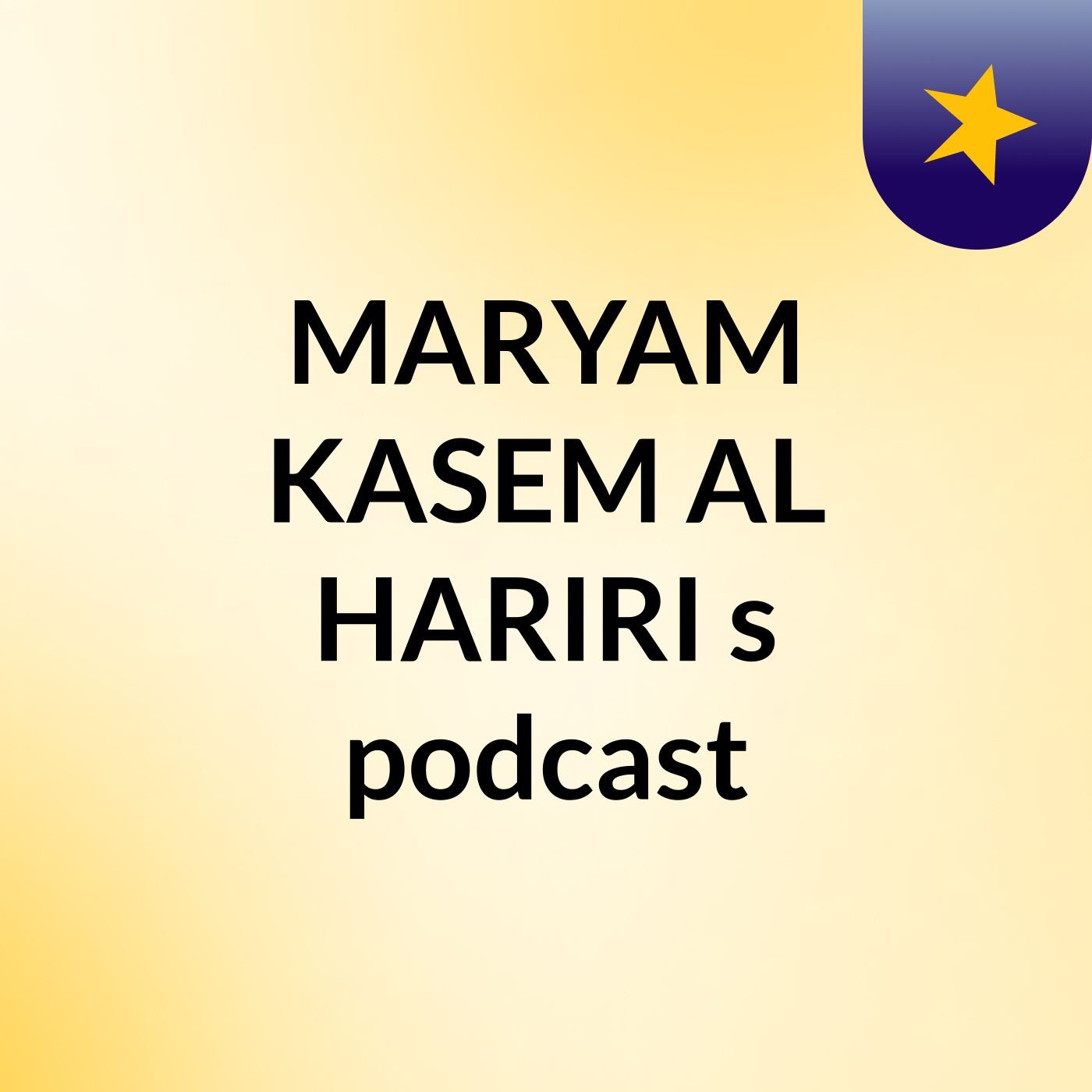 Episode 4 - MARYAM KASEM AL HARIRI's podcast