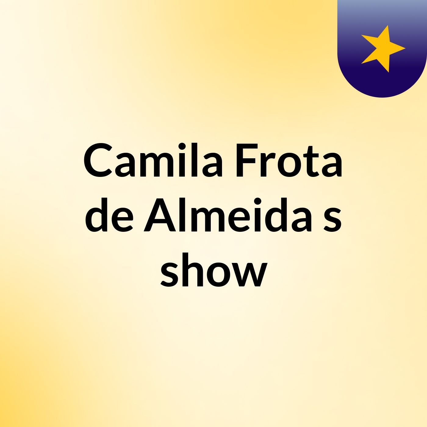 Camila Frota de Almeida's show