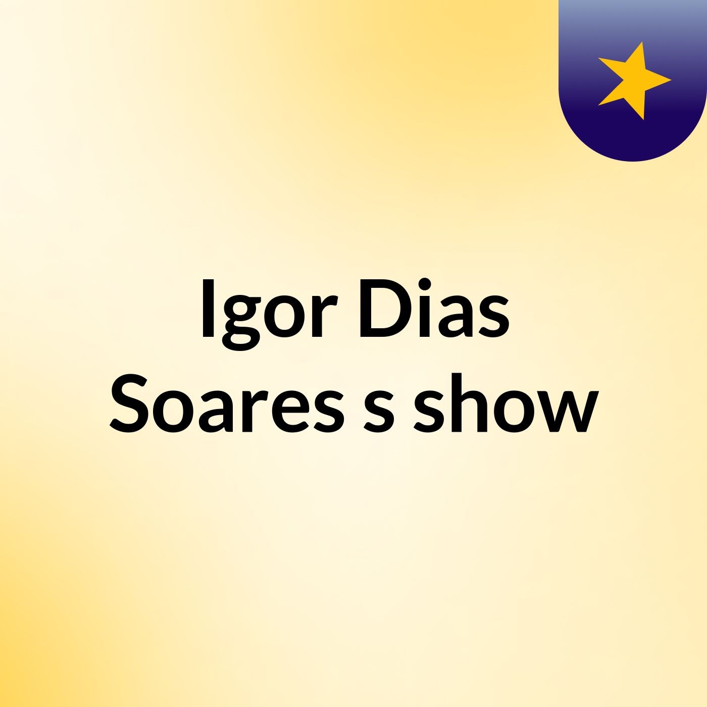 Igor Dias Soares's show