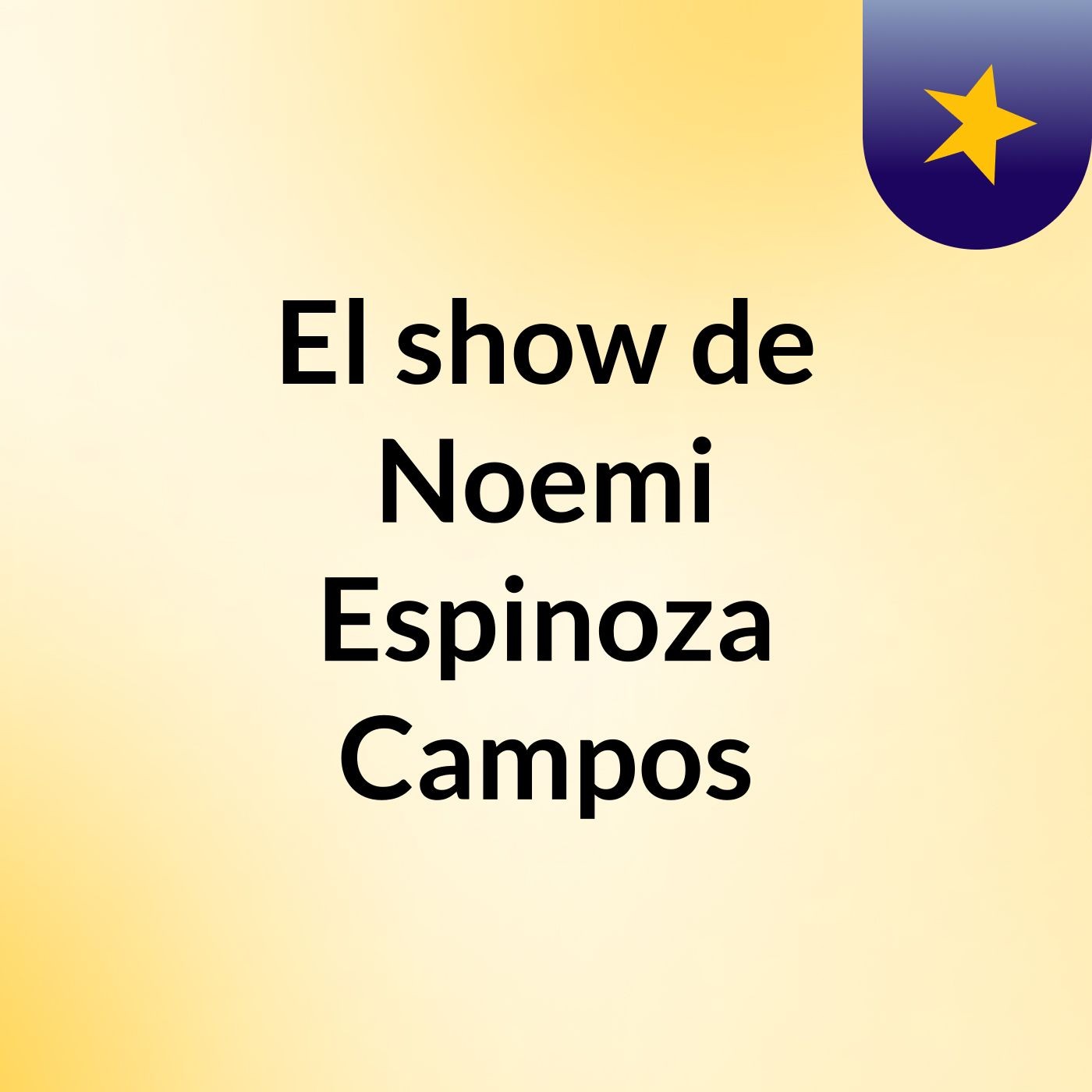 El show de Noemi Espinoza Campos