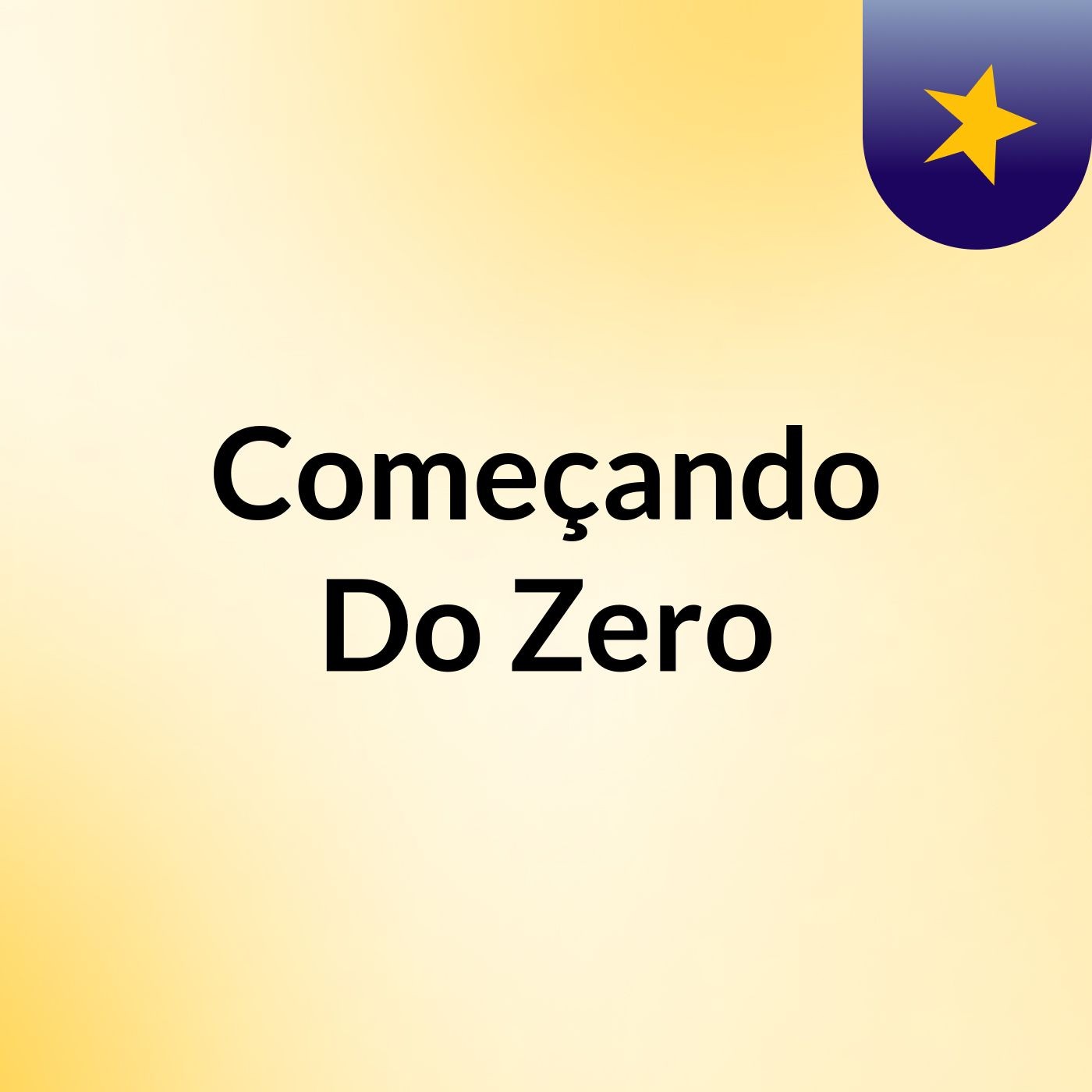 Começando Do Zero