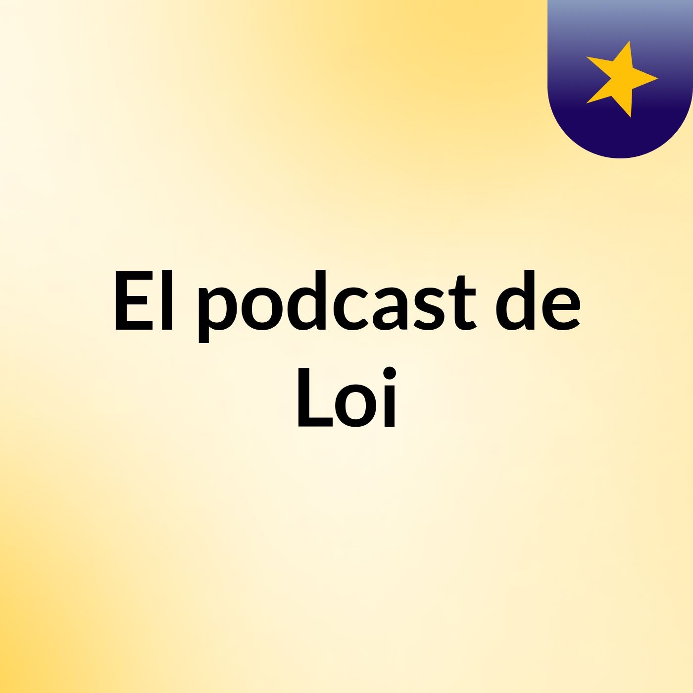 El podcast de Loi podcast artwork
