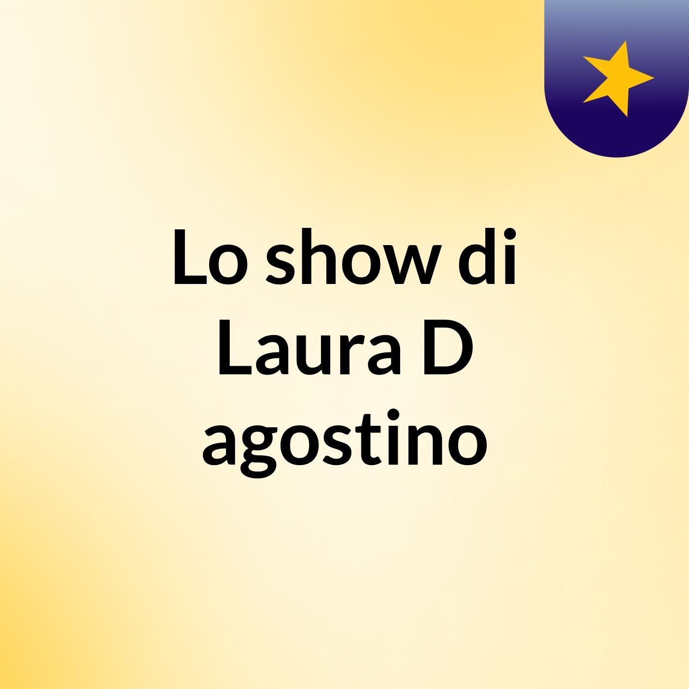 Lo show di Laura D'agostino