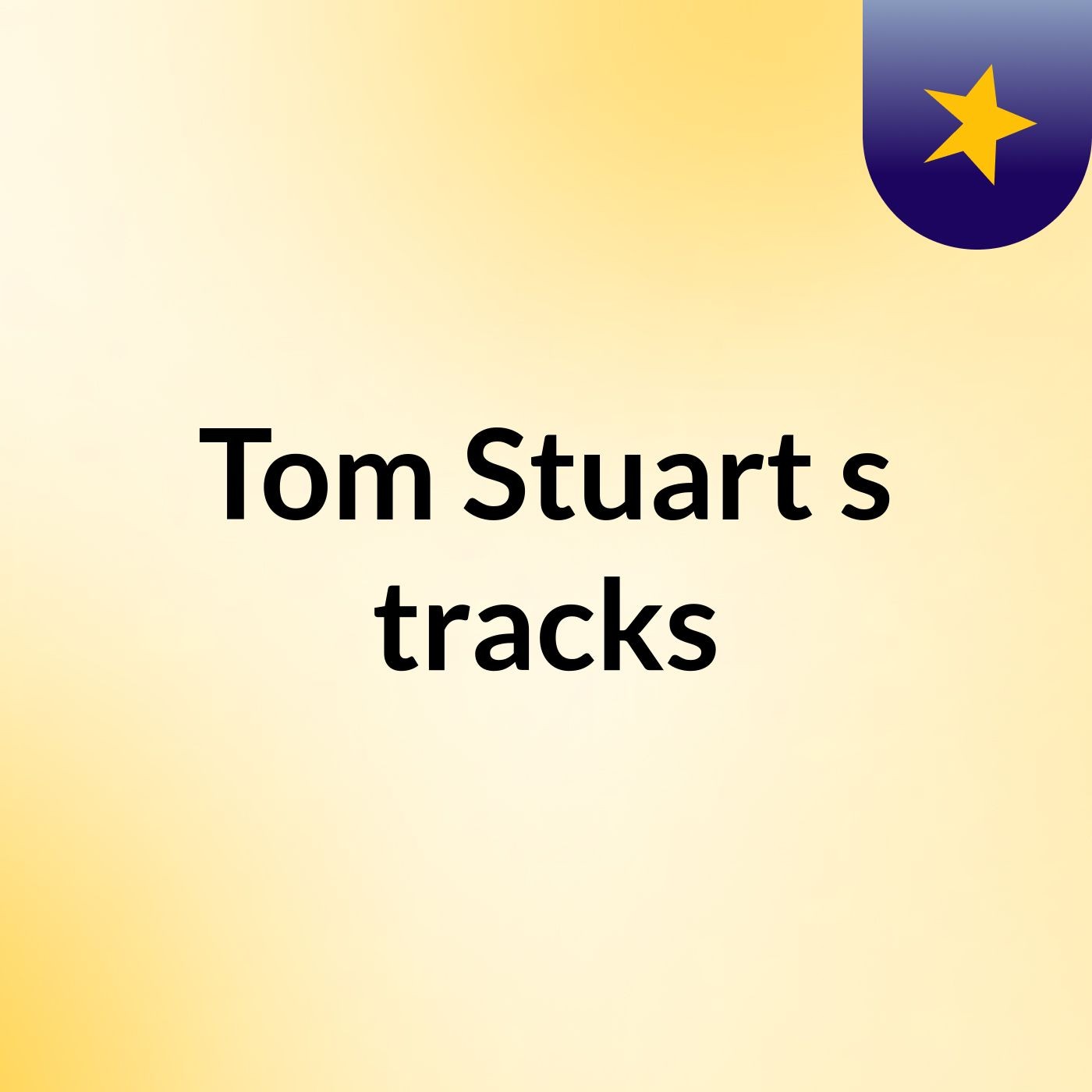 Tom Stuart's tracks