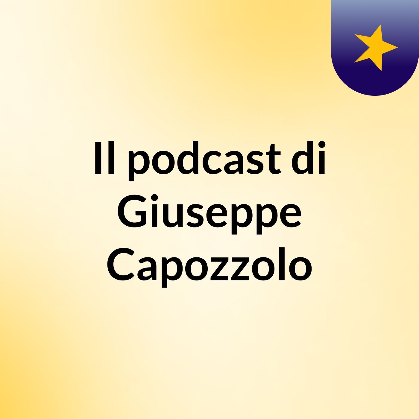 Il podcast di Giuseppe Capozzolo podcast artwork