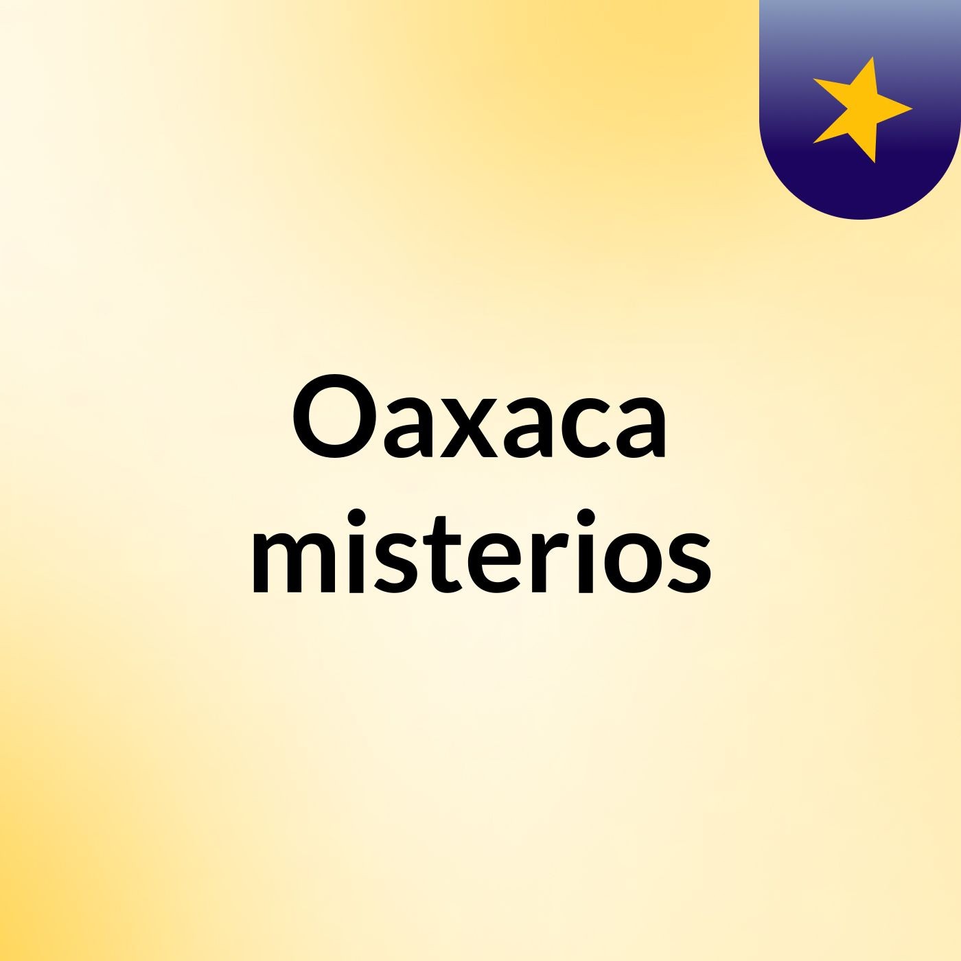 Oaxaca misterios