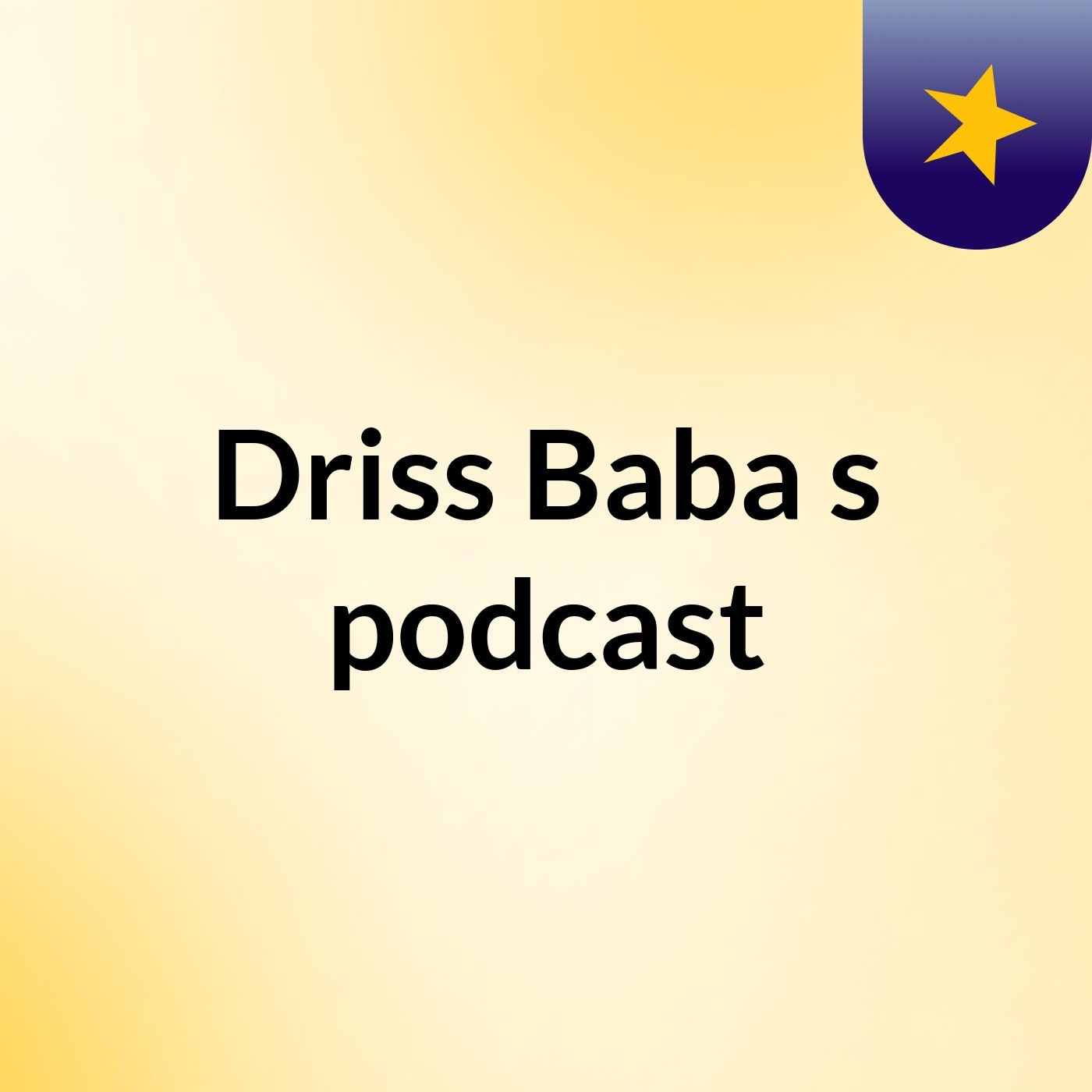 Driss Baba's podcast