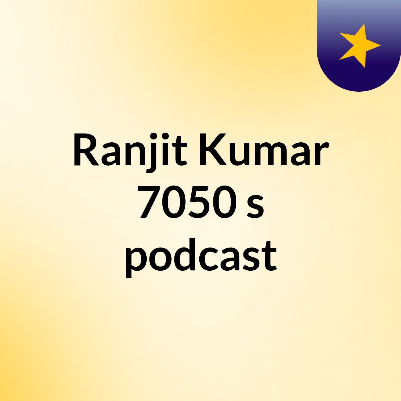 Ranjit Kumar 7050's podcast podcast artwork
