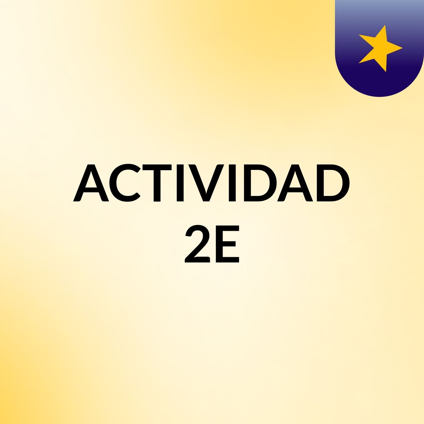 ACTIVIDAD 2E
