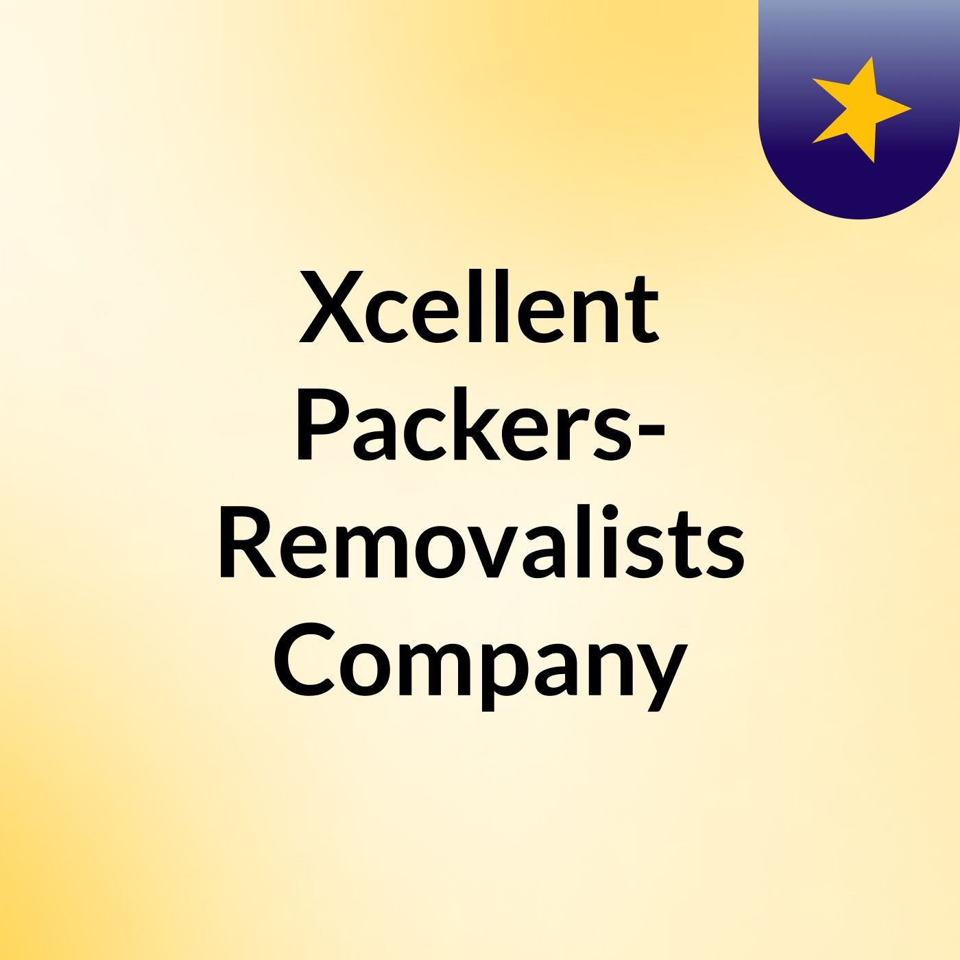 Xcellent Packers- Removalists Company