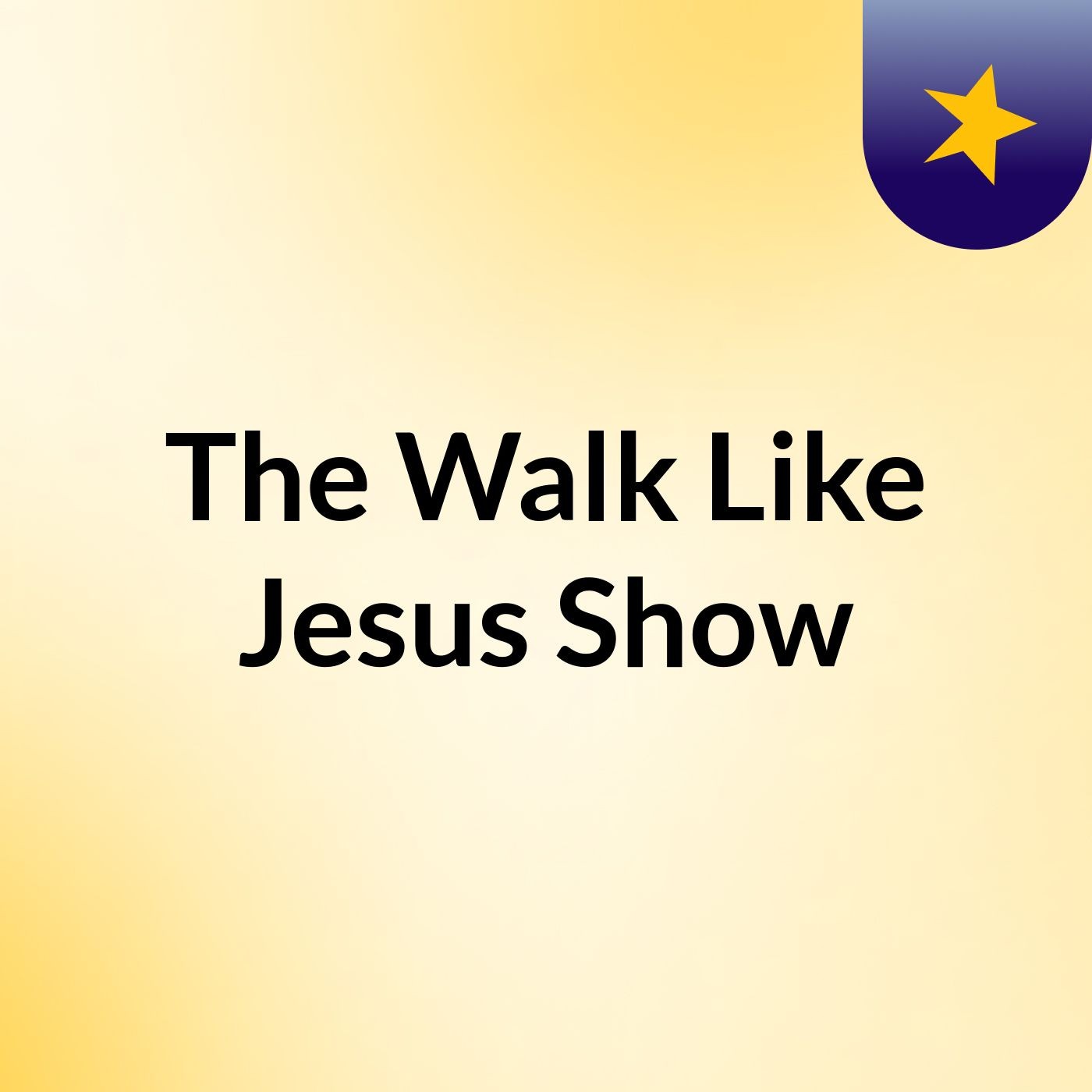 Walk Like Jesus Show Promo