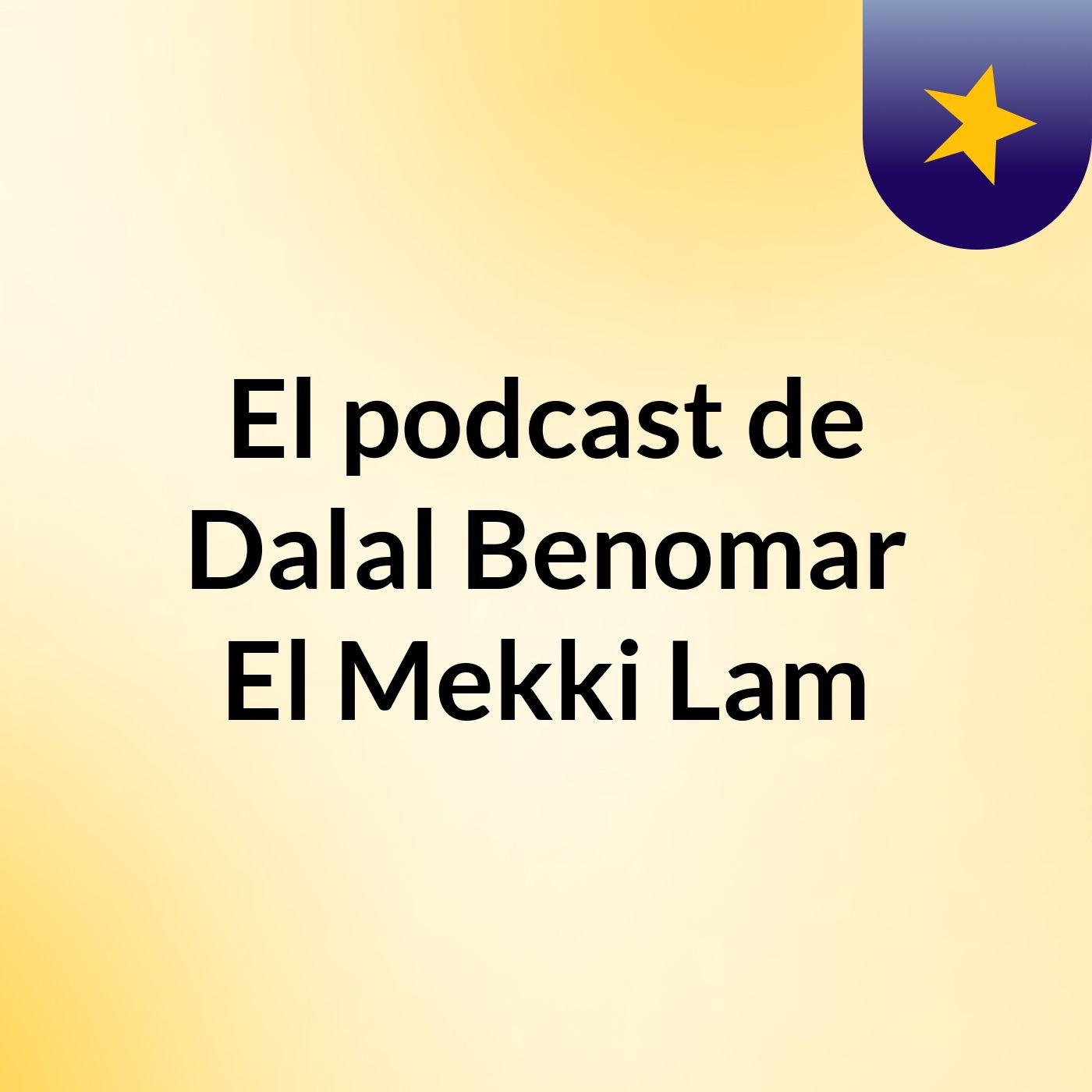 El podcast de Dalal Benomar El Mekki Lam