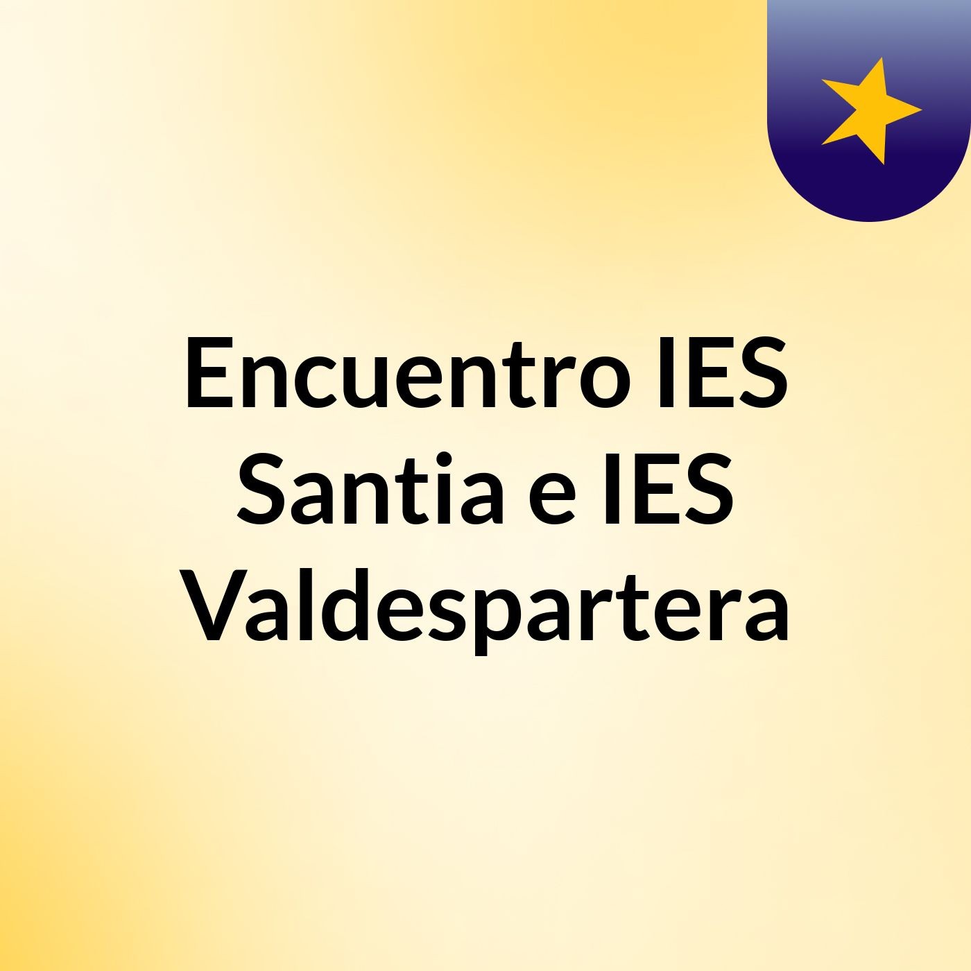 Encuentro IES Santia e IES Valdespartera