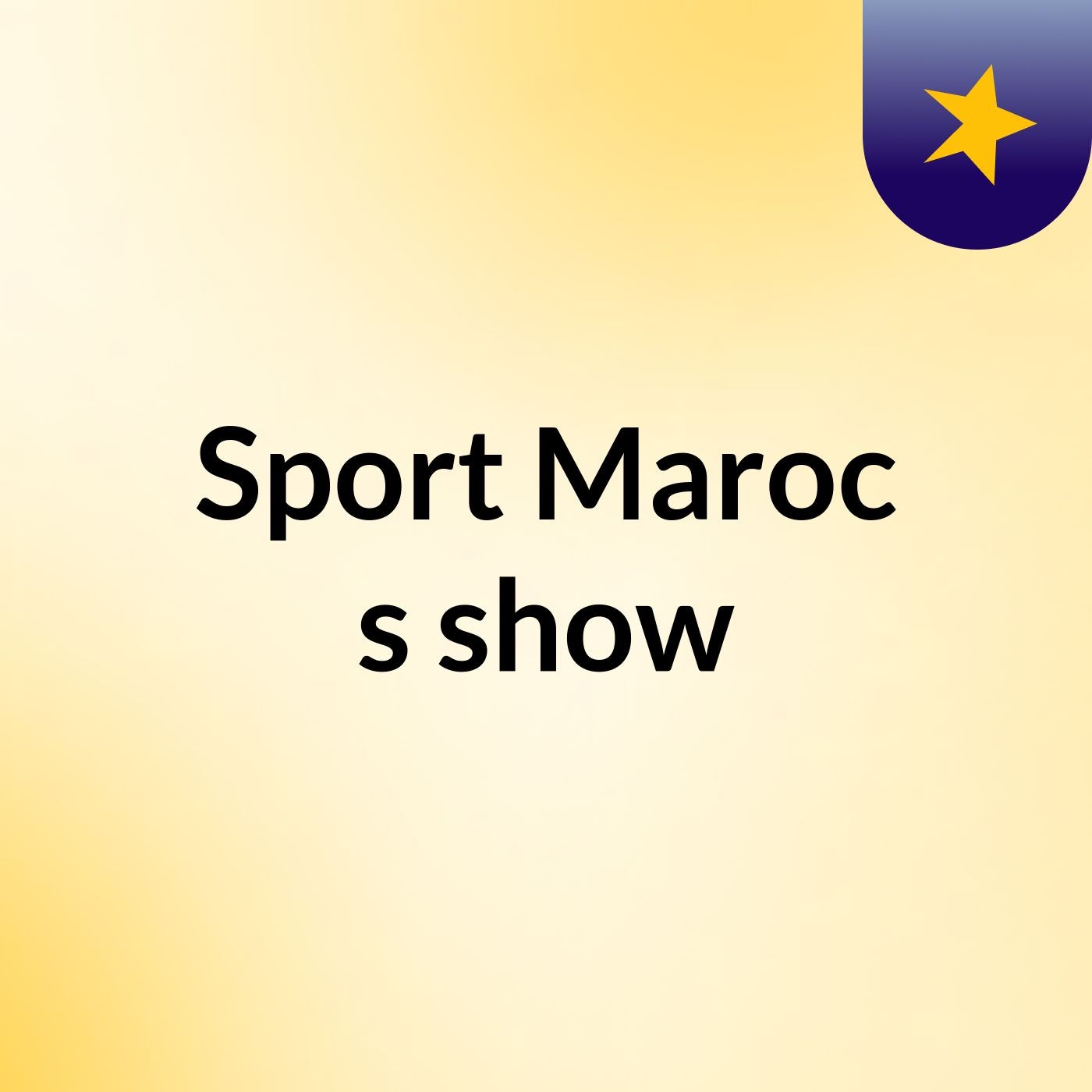 Sport Maroc's show