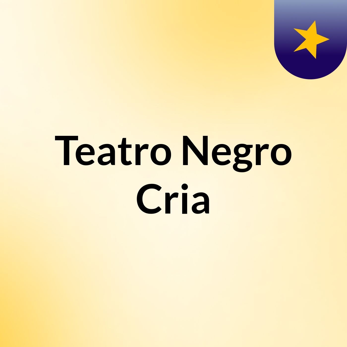 Teatro Negro Cria podcast artwork