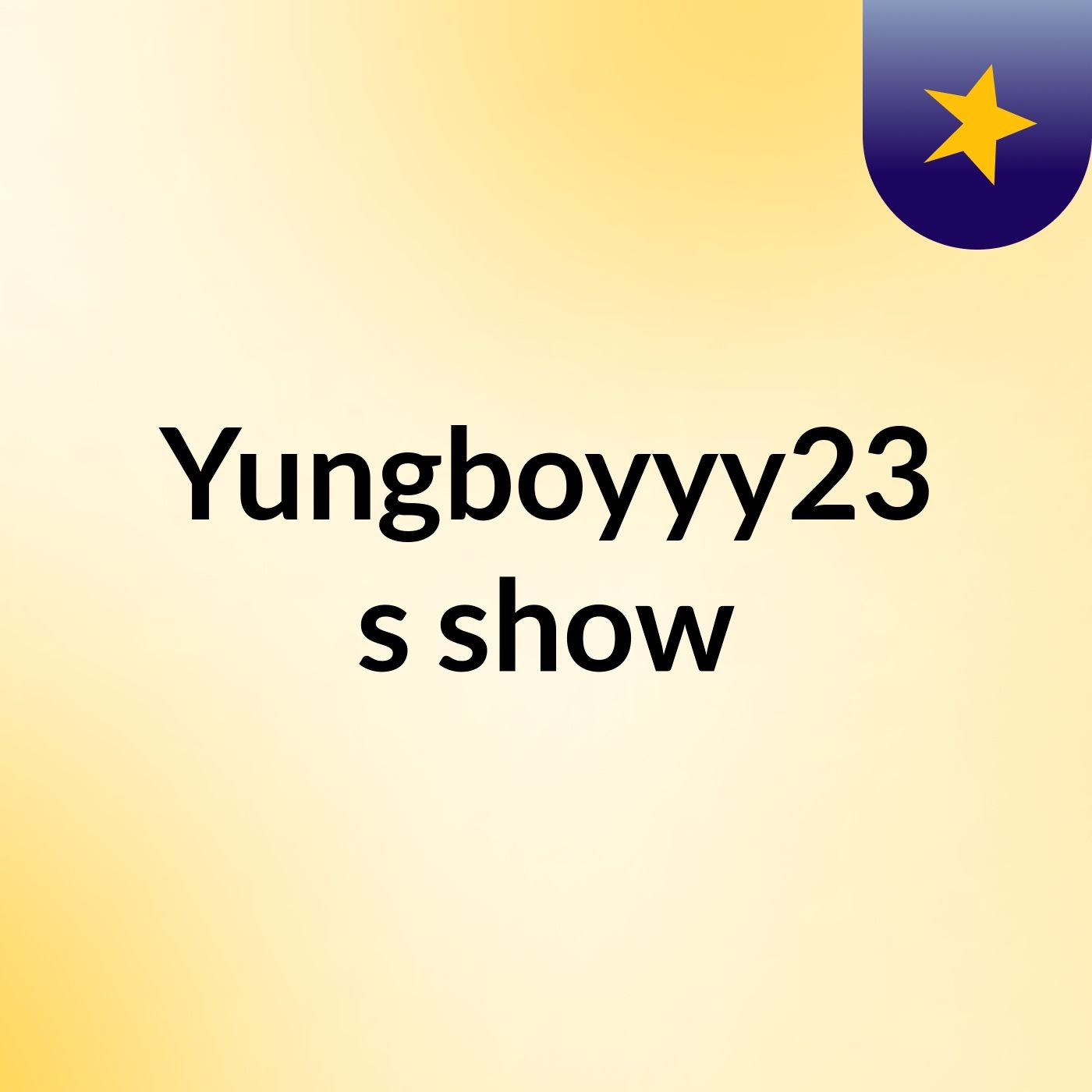 Yungboyyy23's show