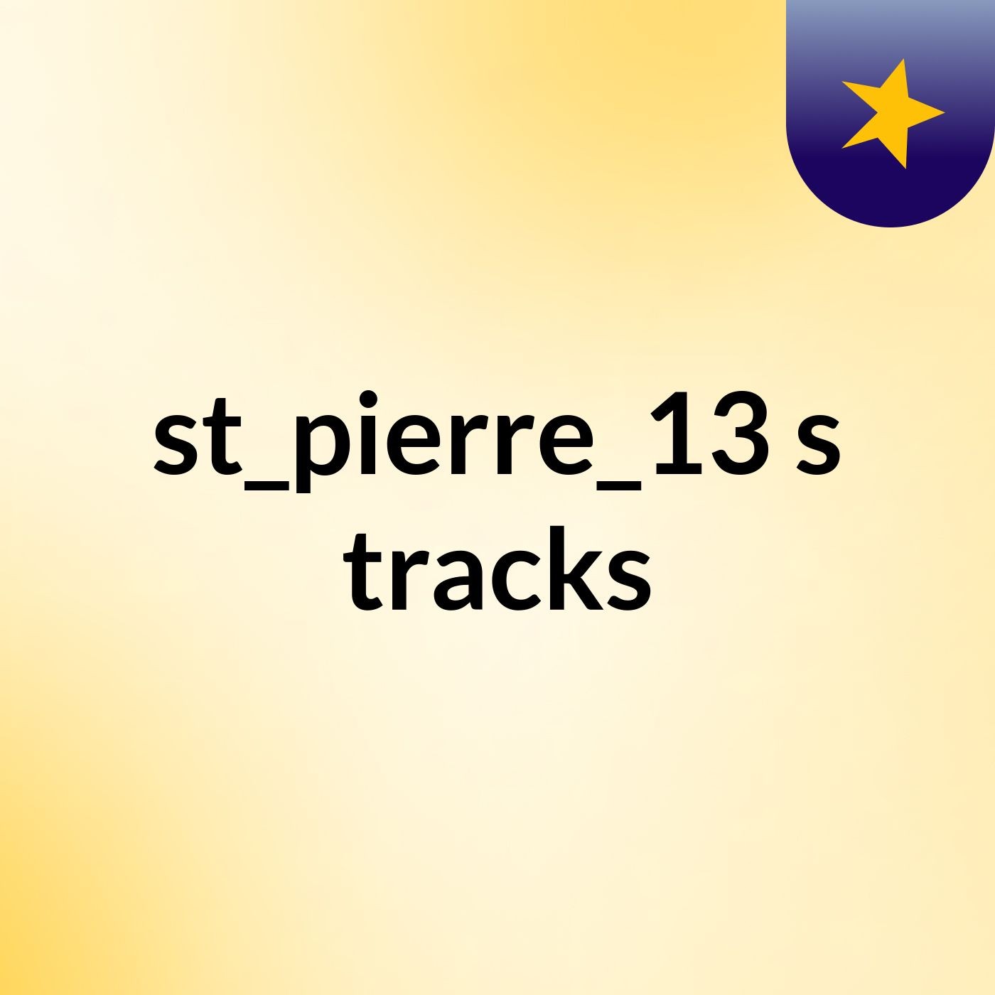 st_pierre_13's tracks