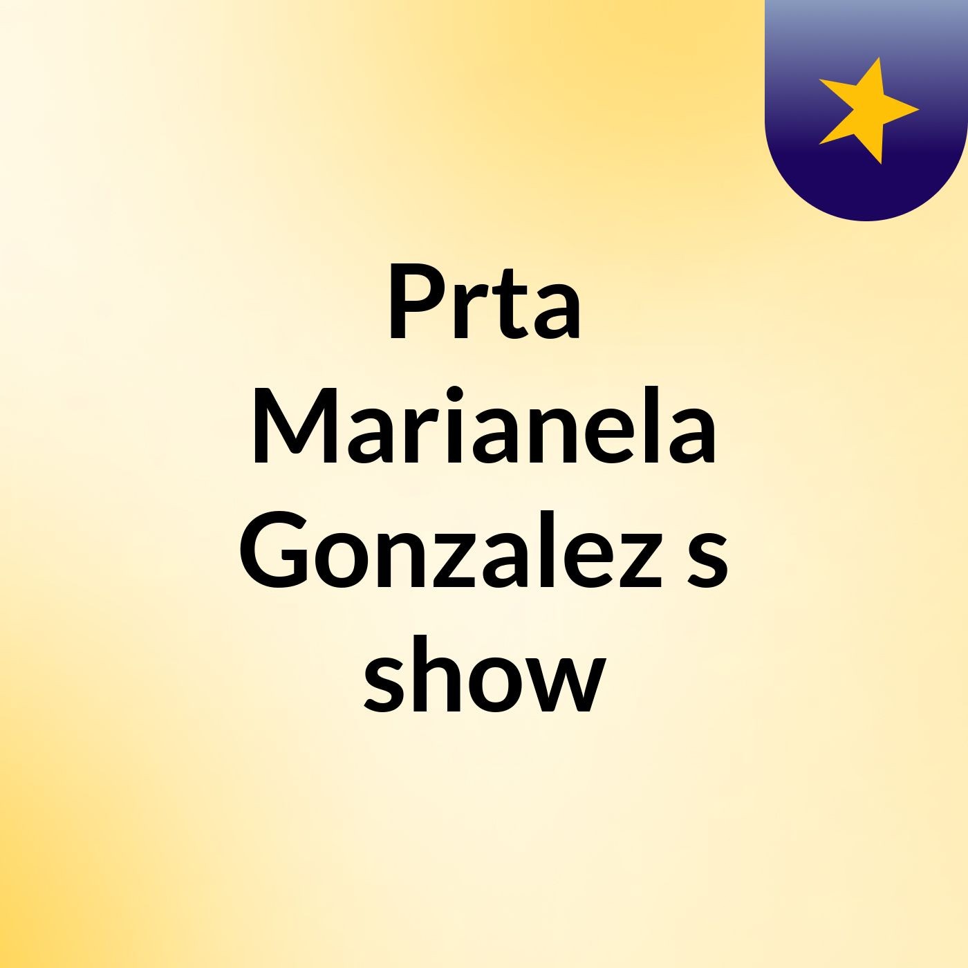 Prta Marianela Gonzalez's show