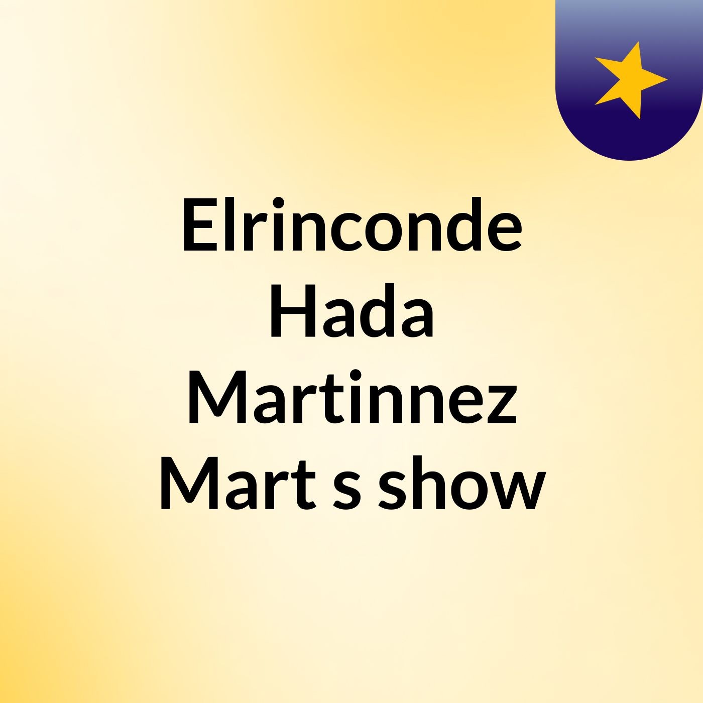 Elrinconde Hada Martinnez Mart's show