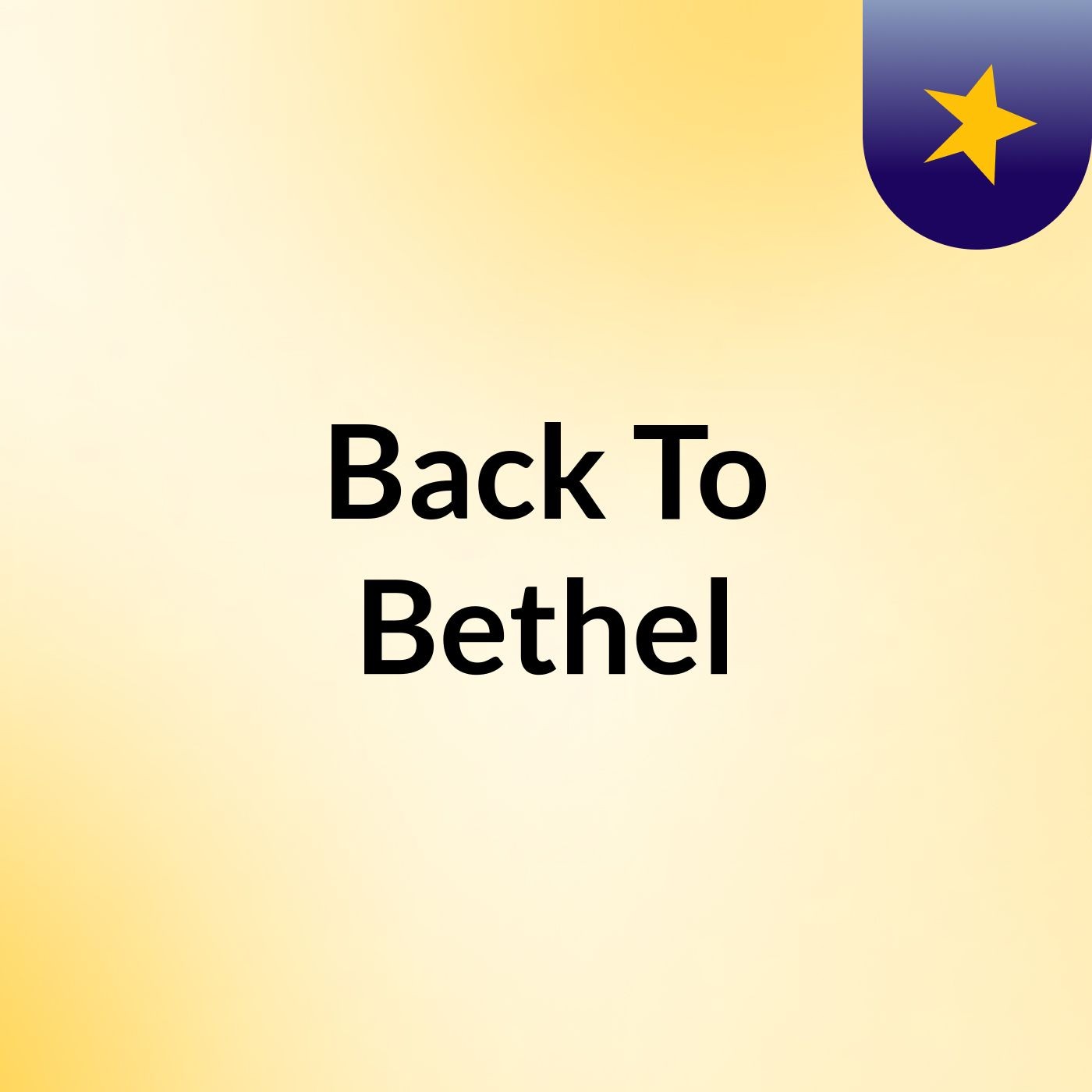Back To Bethel