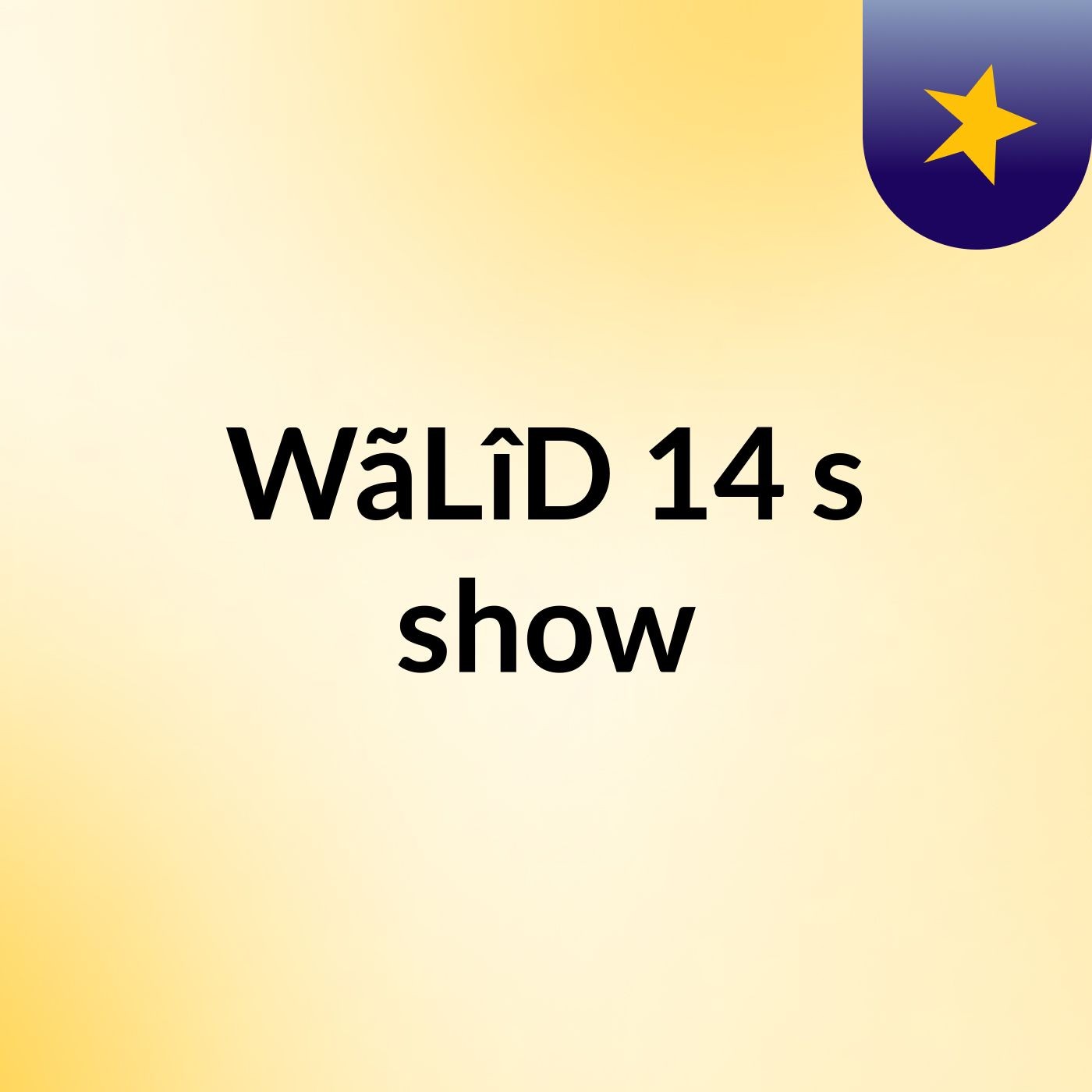 WãLîD 14's show cover art