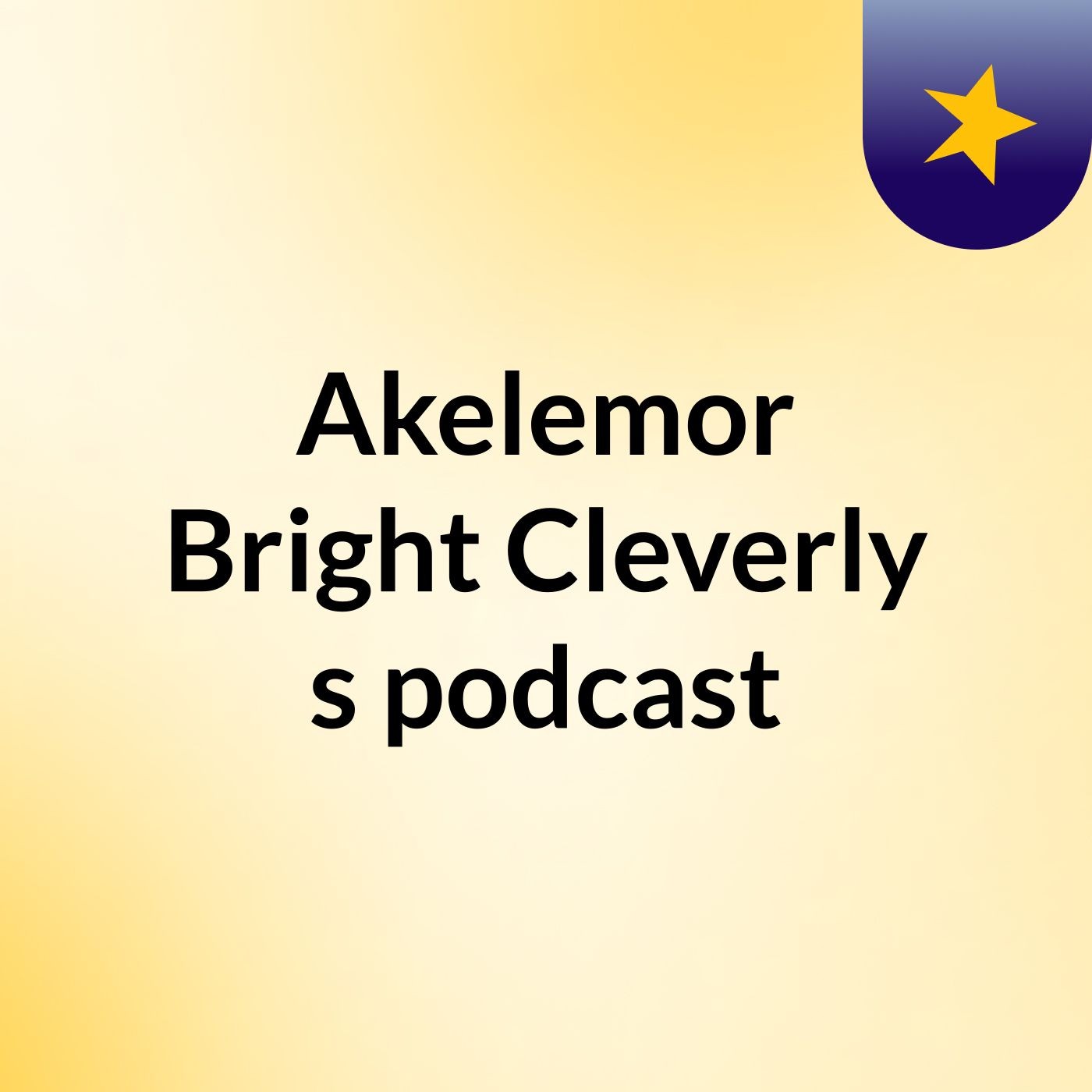 Akelemor Bright Cleverly's podcast