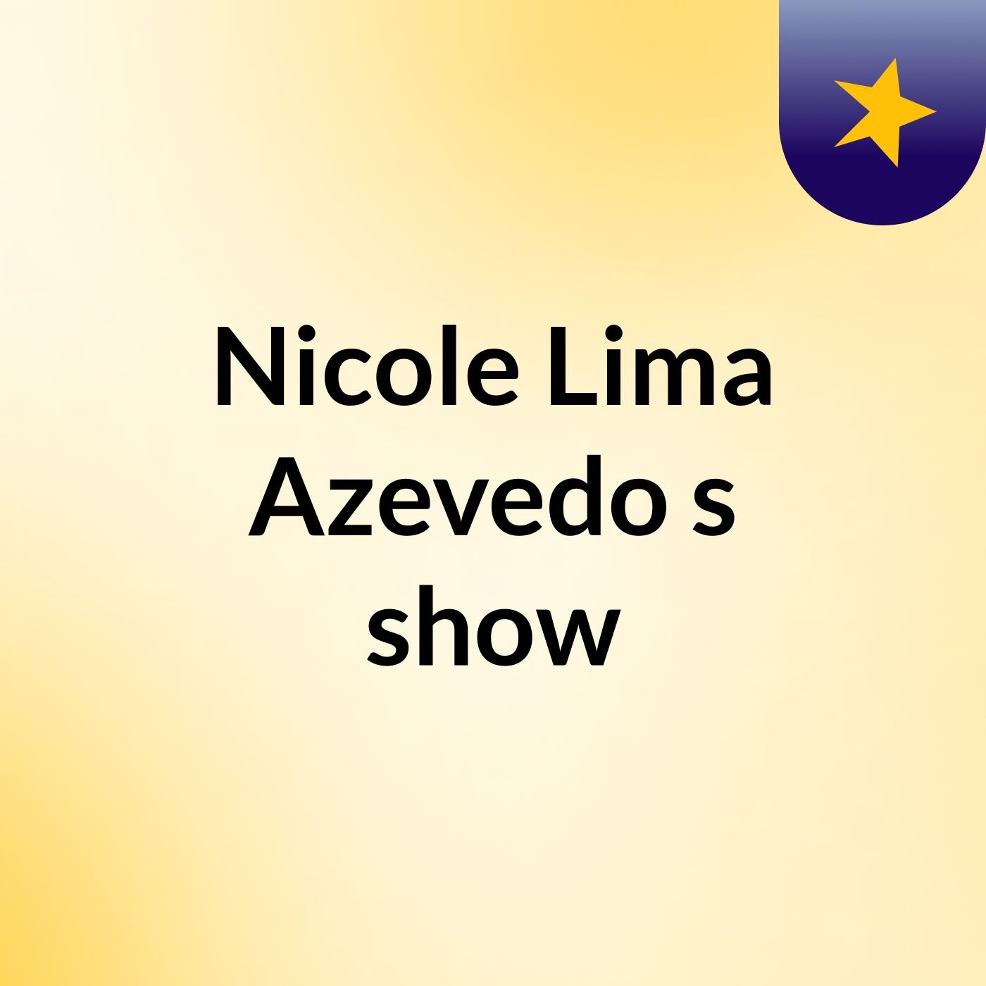 Nicole Lima Azevedo's show