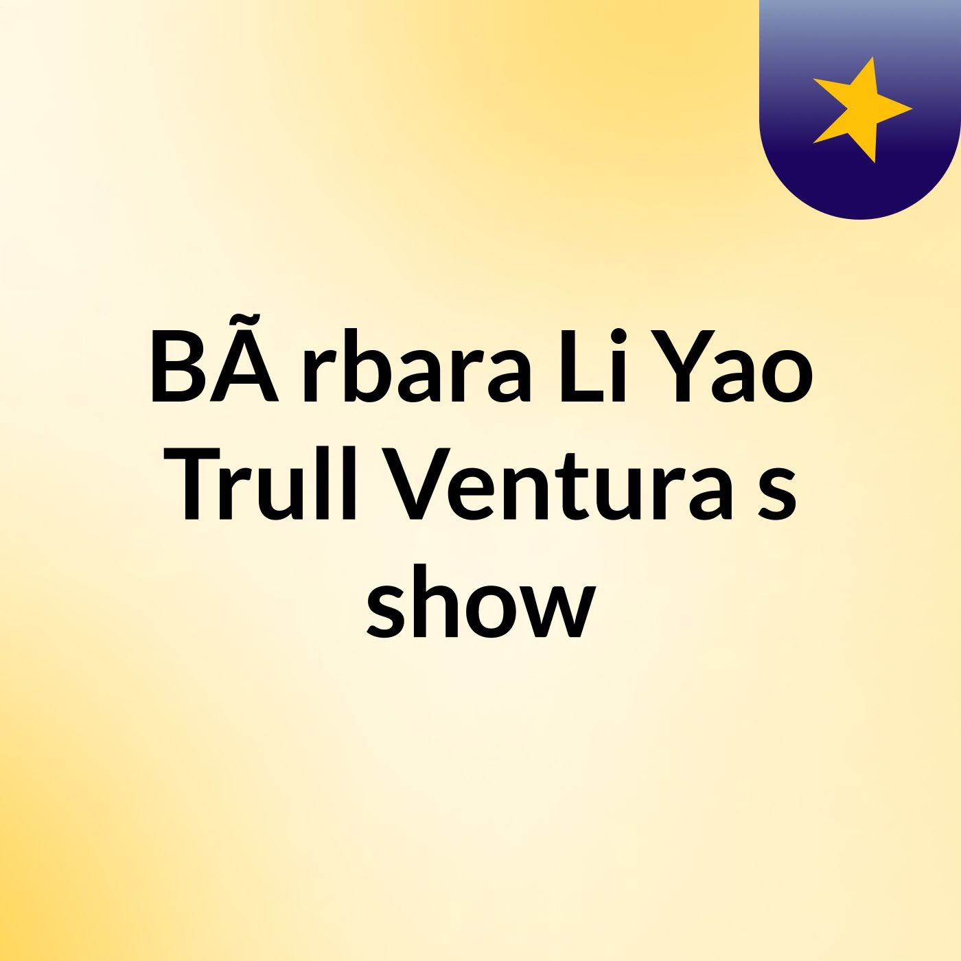BÃ rbara Li Yao Trull Ventura's show