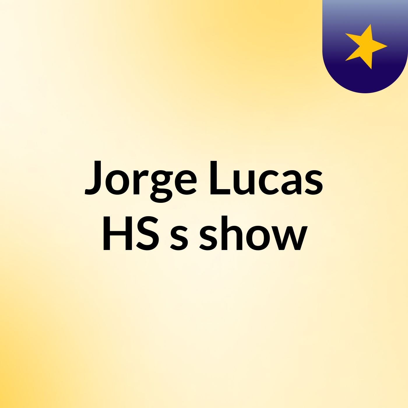 Jorge Lucas HS's show