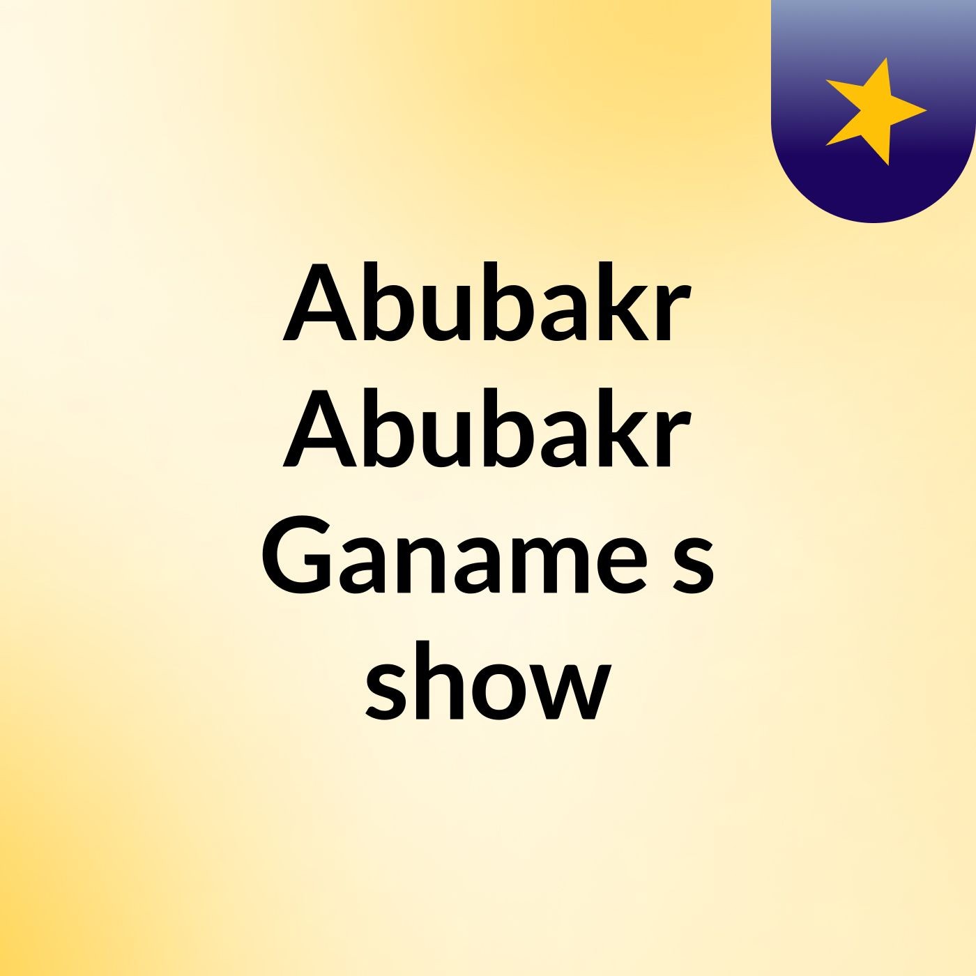 Abubakr Abubakr Ganame's show