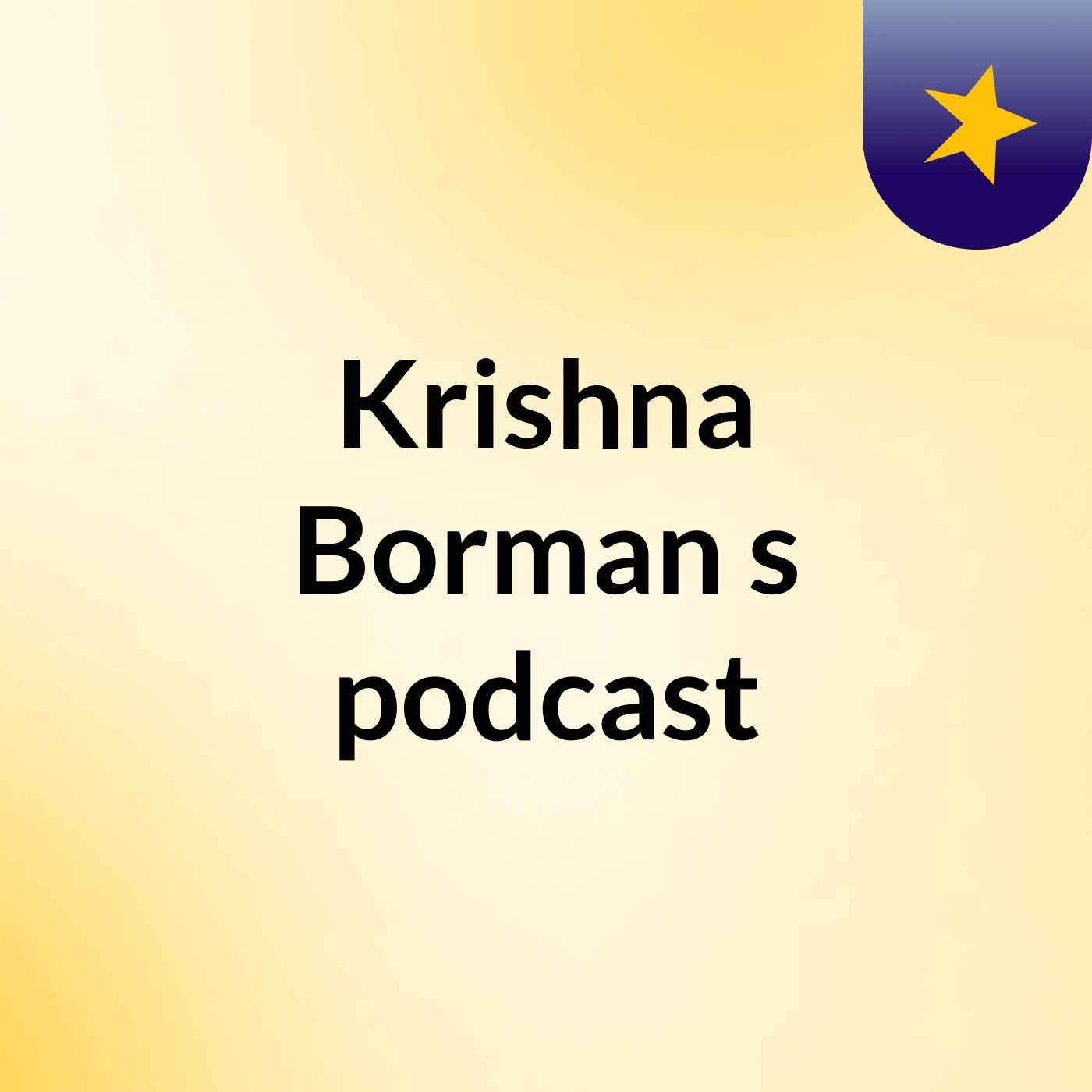 Krishna Borman's podcast