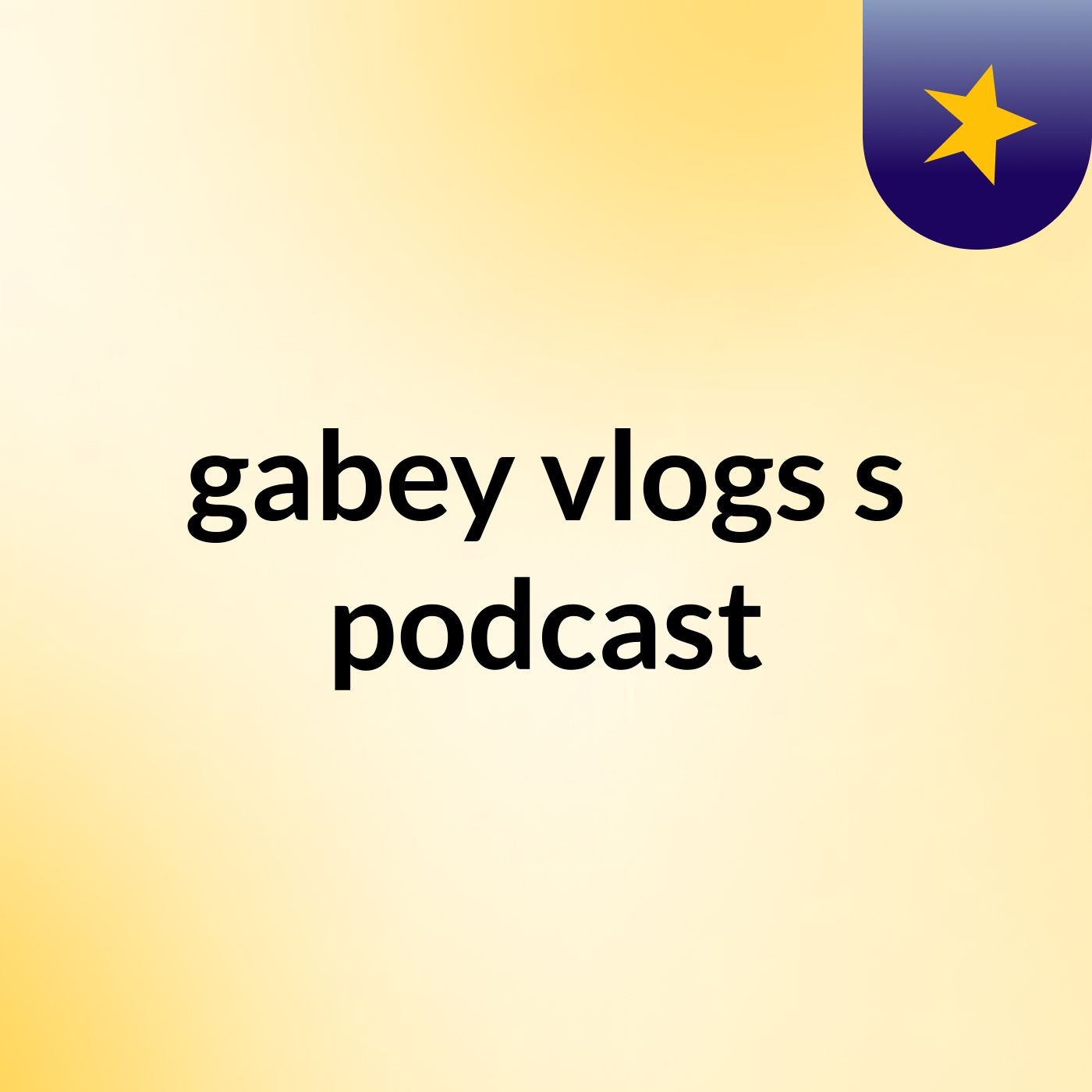 gabey vlogs's podcast