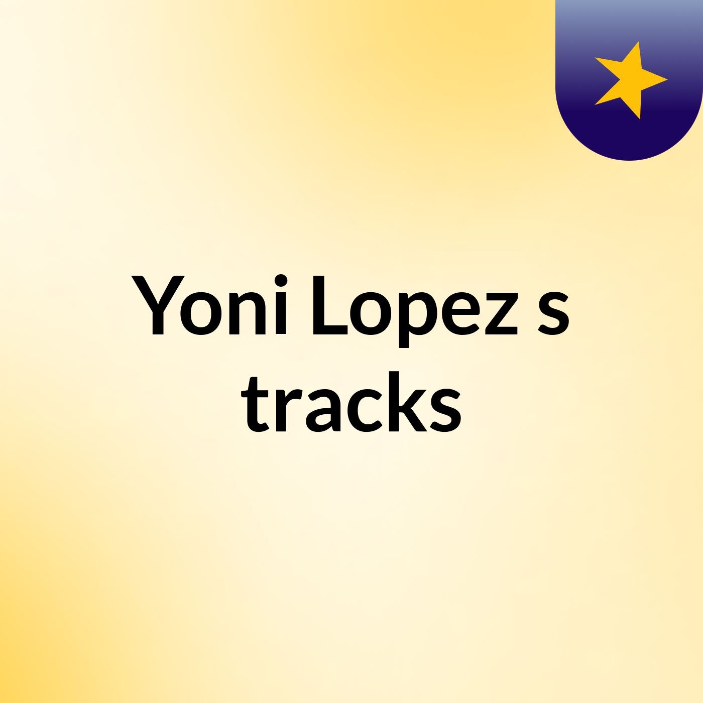 Yoni Lopez's tracks