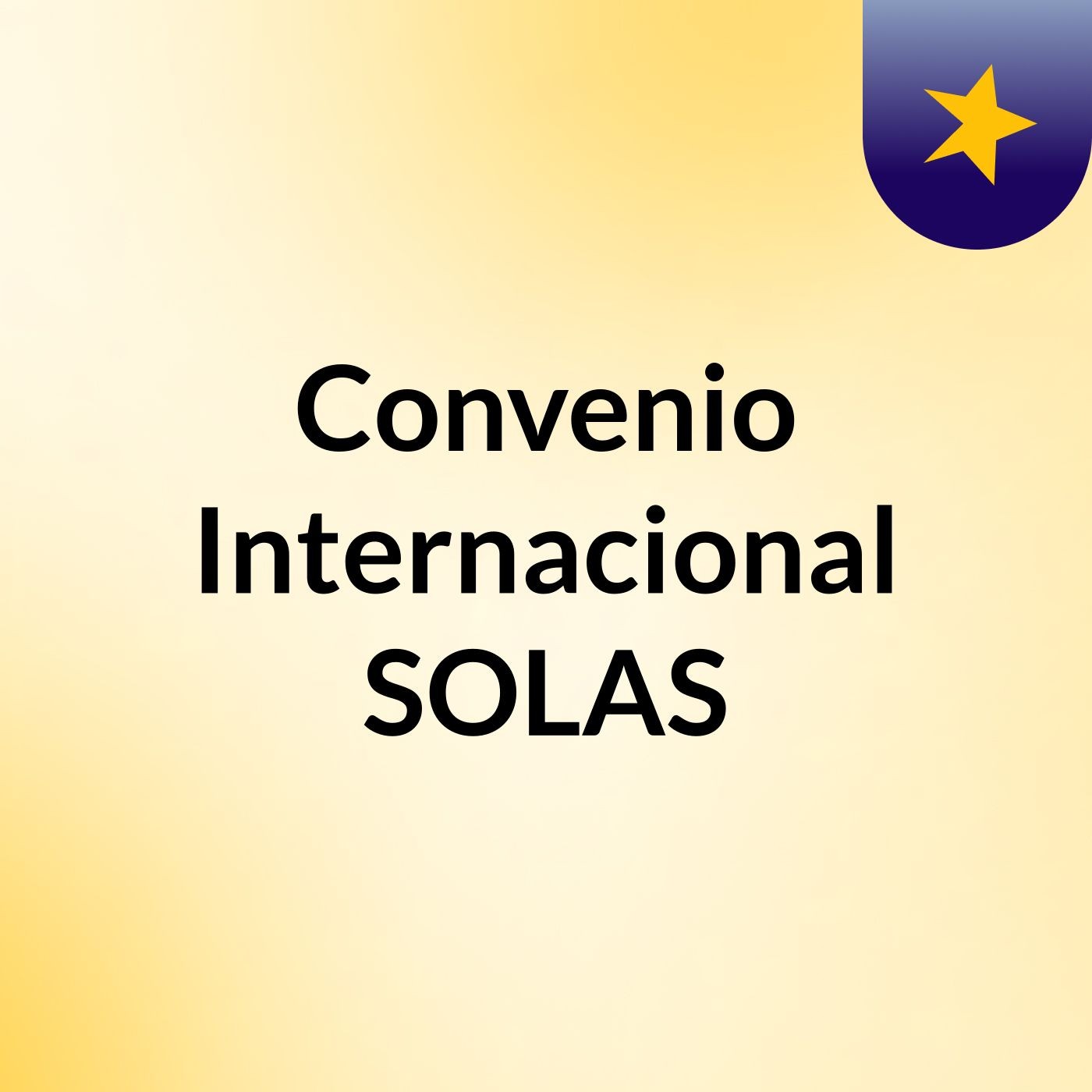 Convenio Internacional SOLAS